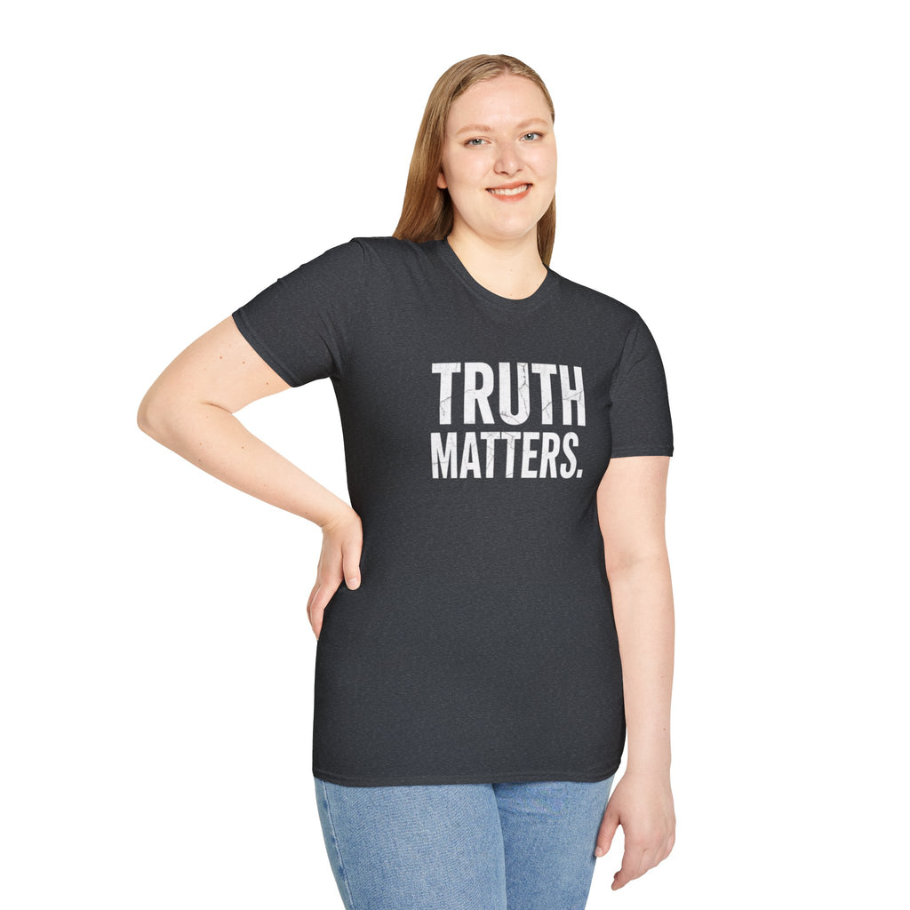 Camiseta unisex de estilo suave: camiseta con el lema "La verdad importa", ideal para activistas y uso diario.