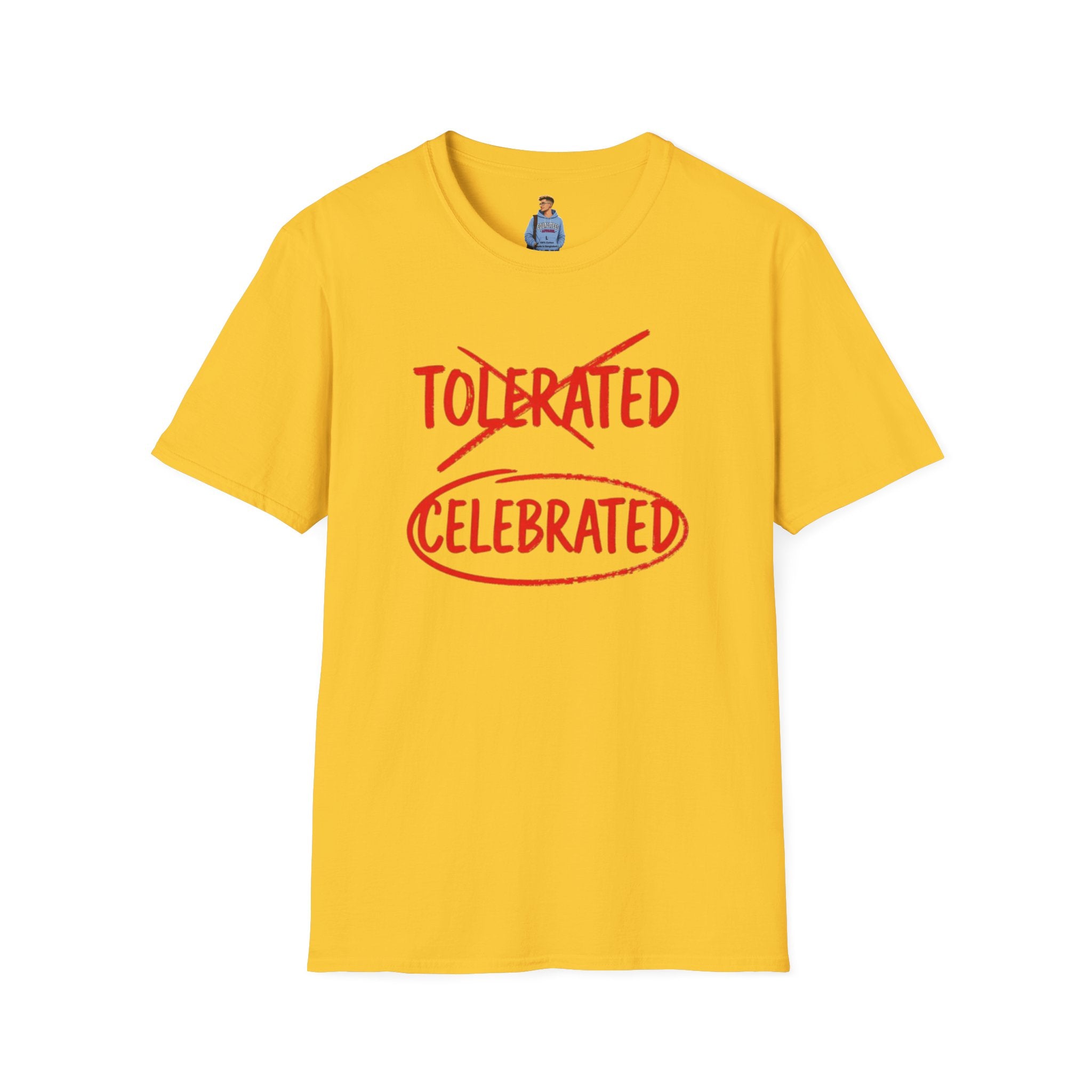 Not Tolerated. Celebrated. T-Shirt