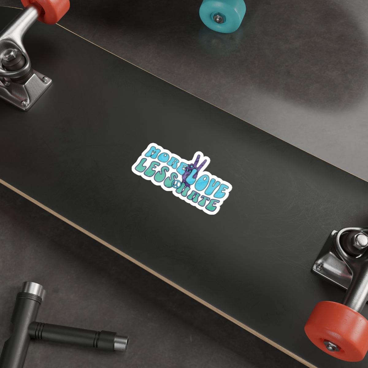 More Love Less Hate Die-Cut Sticker - EqualiTees.Me