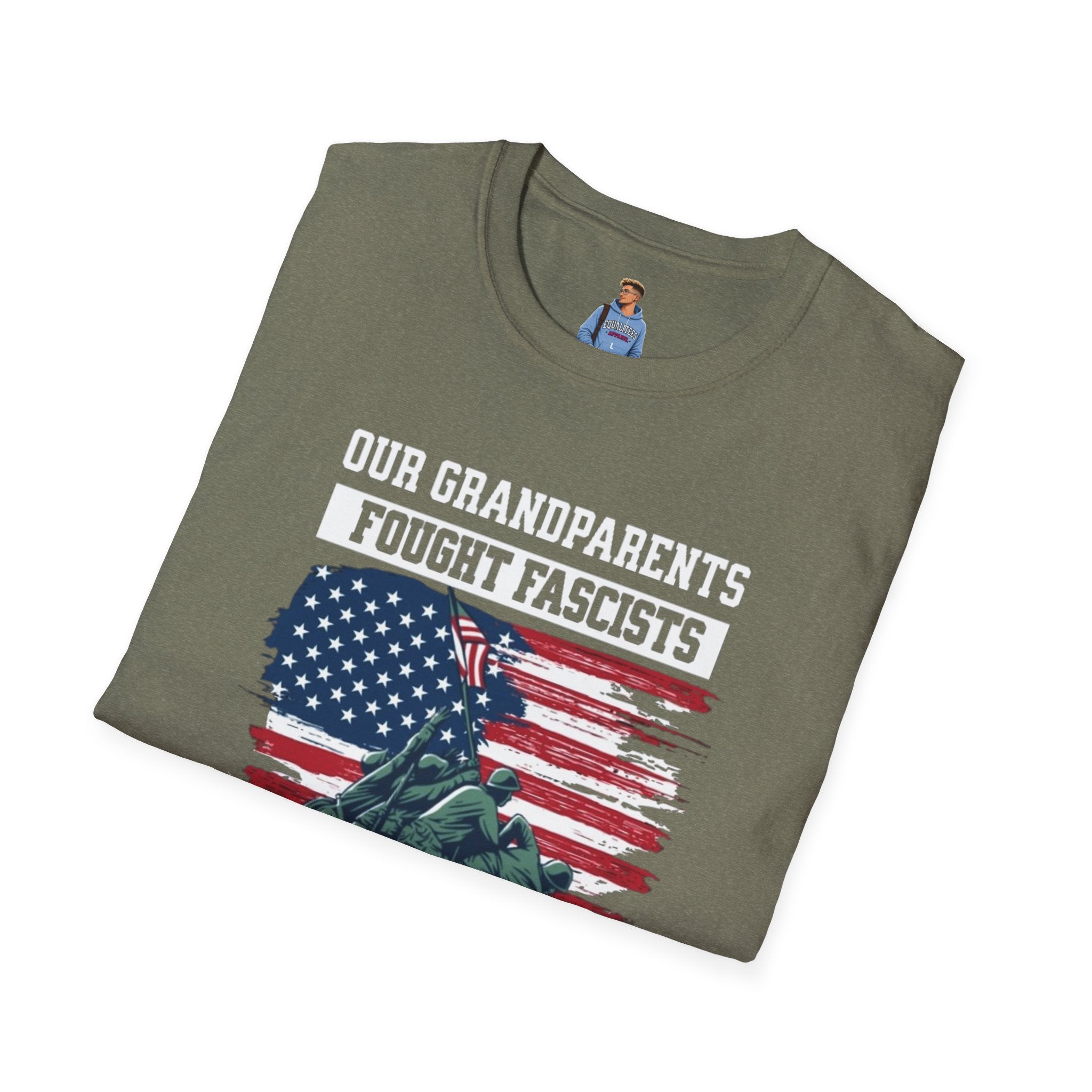 Unisex Softstyle T-Shirt: 'Our Grandparents Fought Fascists' Patriotic Tee
