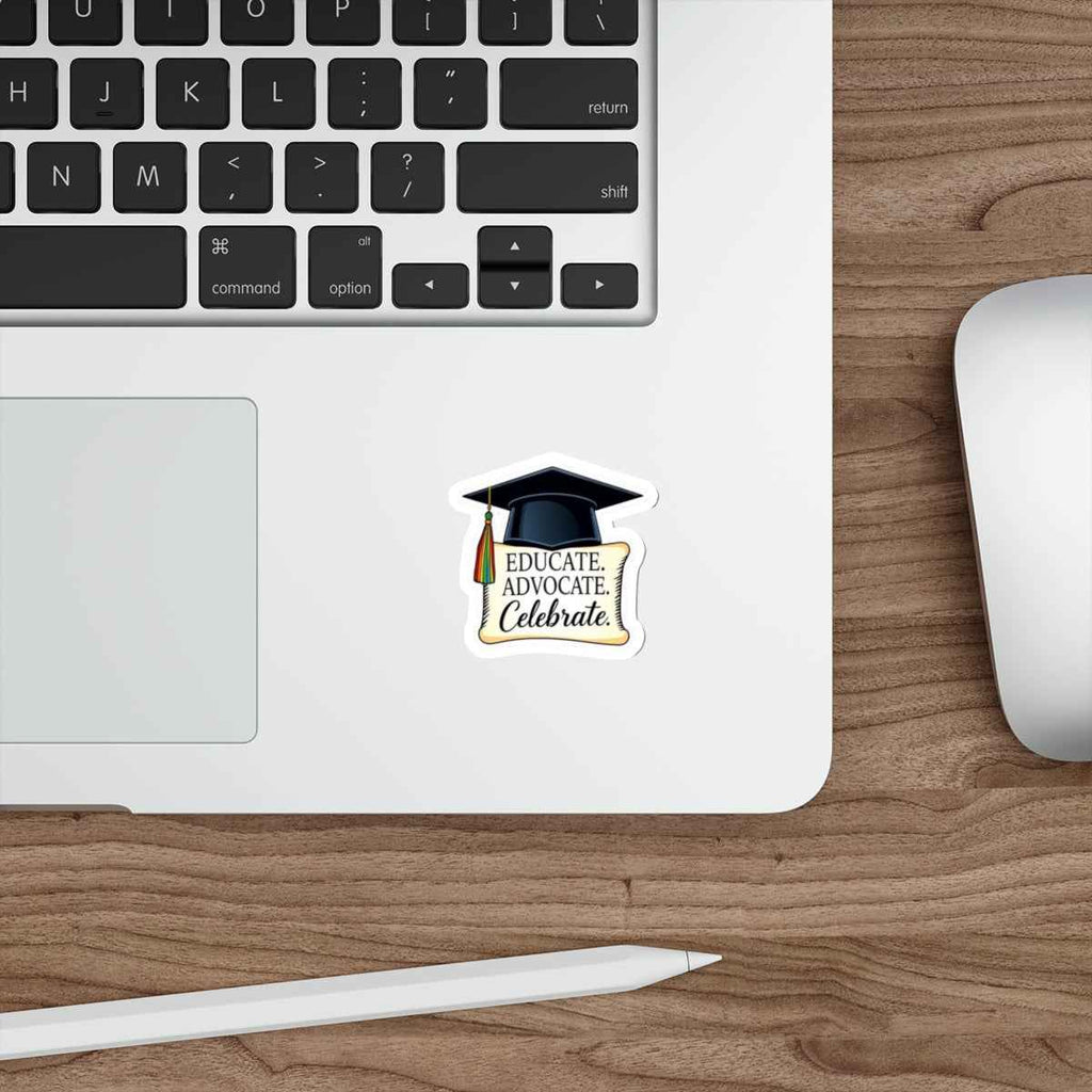 Graduation Celebration Die-Cut Stickers - Educate Advocate Celebrate