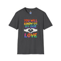 Know Us By Our Love T-Shirt