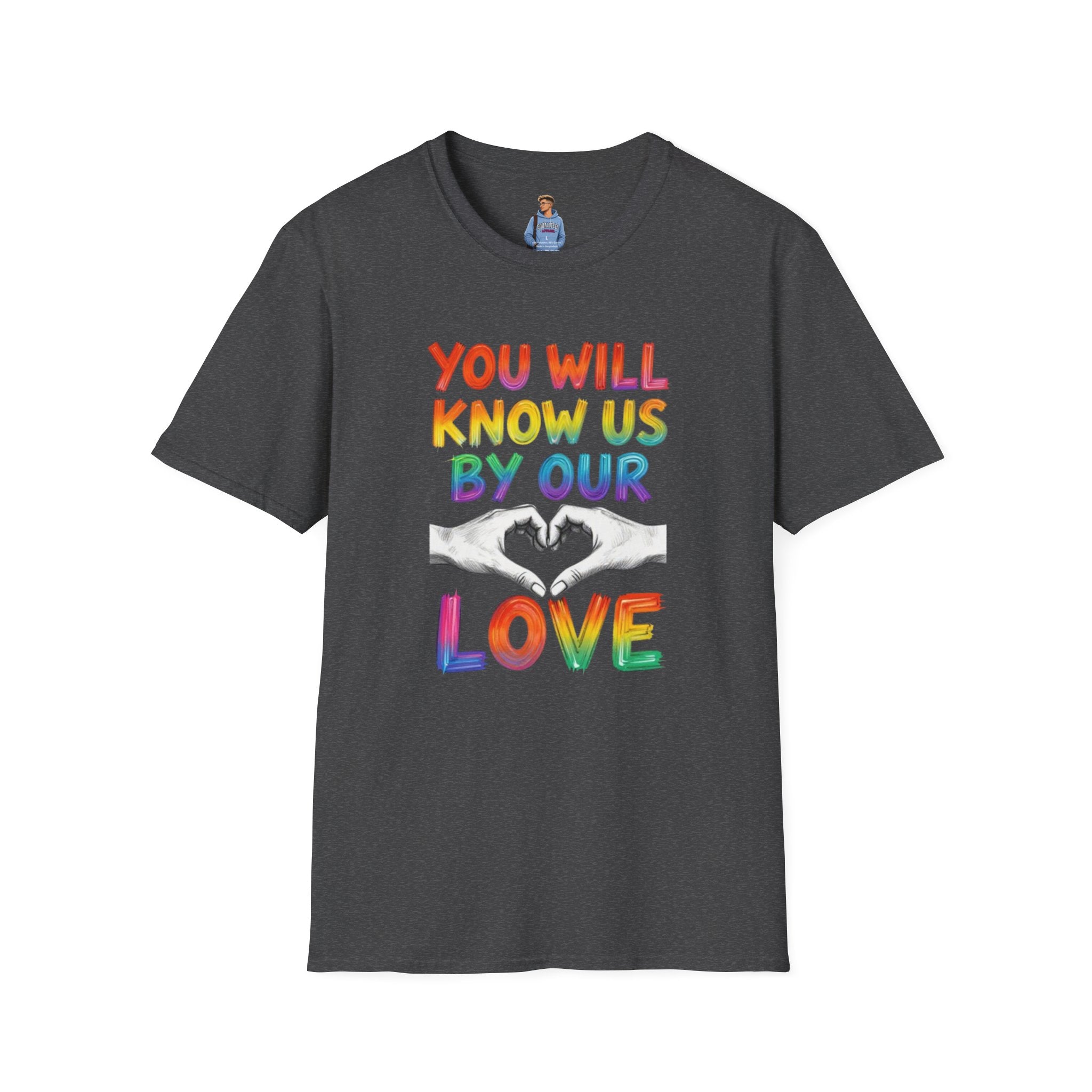 Know Us By Our Love T-Shirt