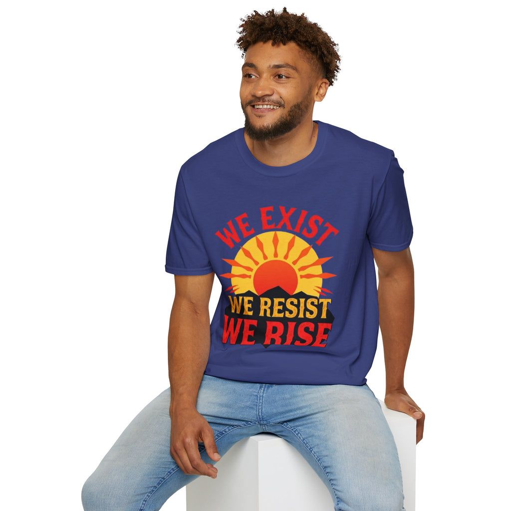 Unisex Softstyle T-Shirt, We Exist We Resist We Rise
