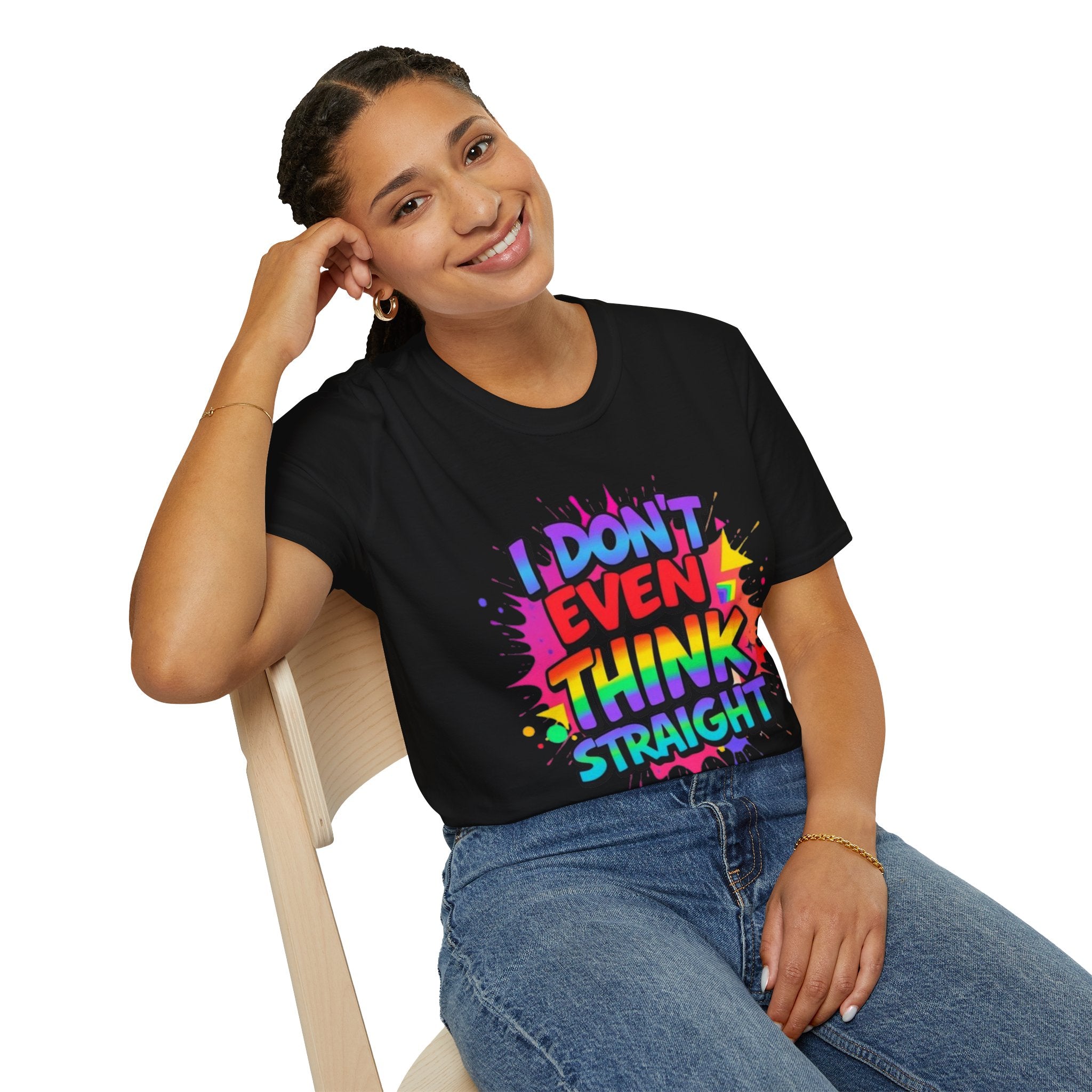 I Don't Even Think Straight T-Shirt