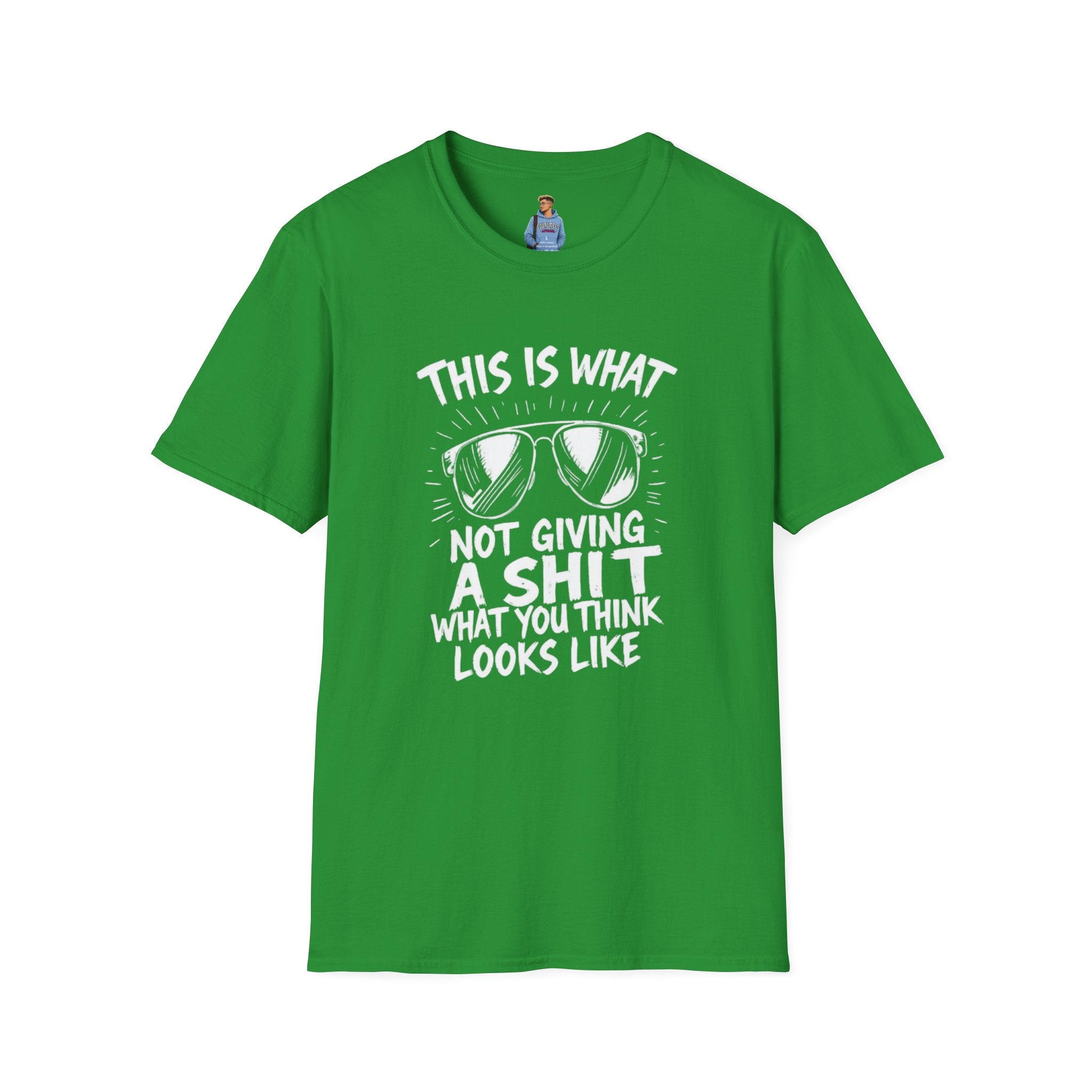 Camiseta unisex Softstyle: "Esto es lo que significa no importarte una mierda por lo que piensas".