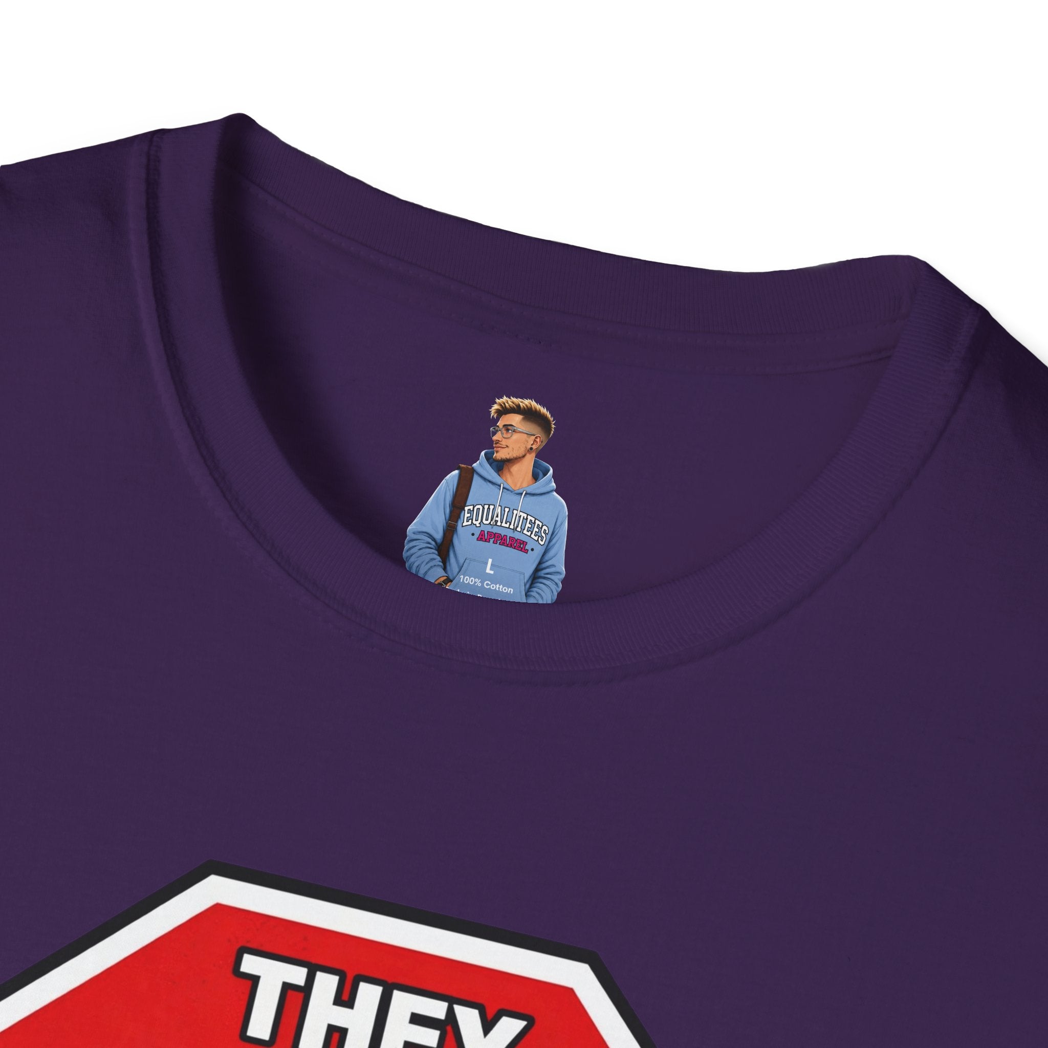 They Said Stop You Will Stop T-Shirt - Consent Awareness