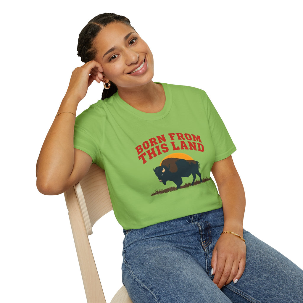 Born From this Land Native and Proud T-Shirt