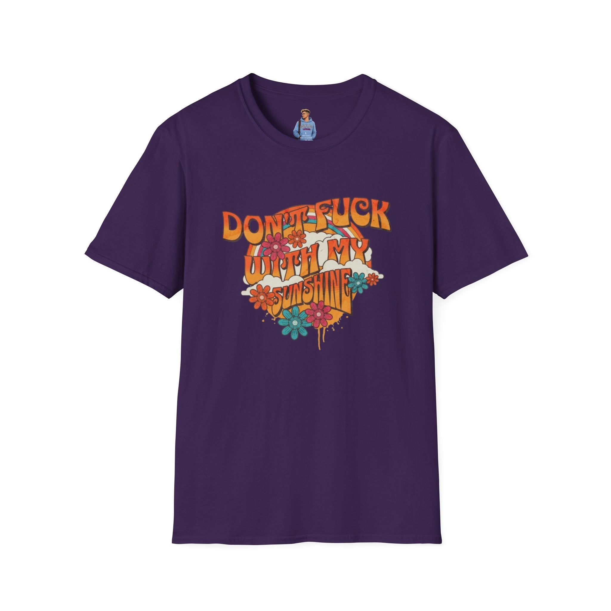 Camiseta unisex de estilo suave "Don't Fuck With My Sunshine"