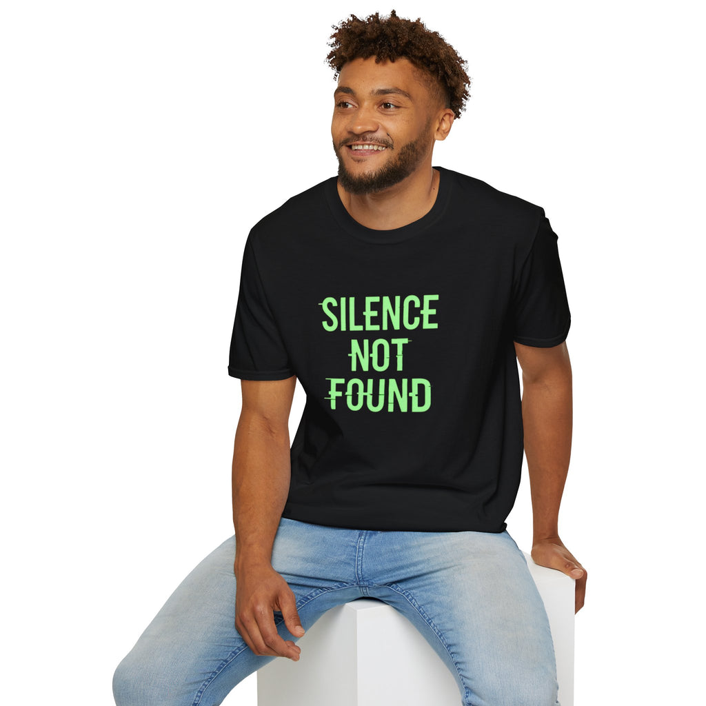 Silence Not Found T-Shirt