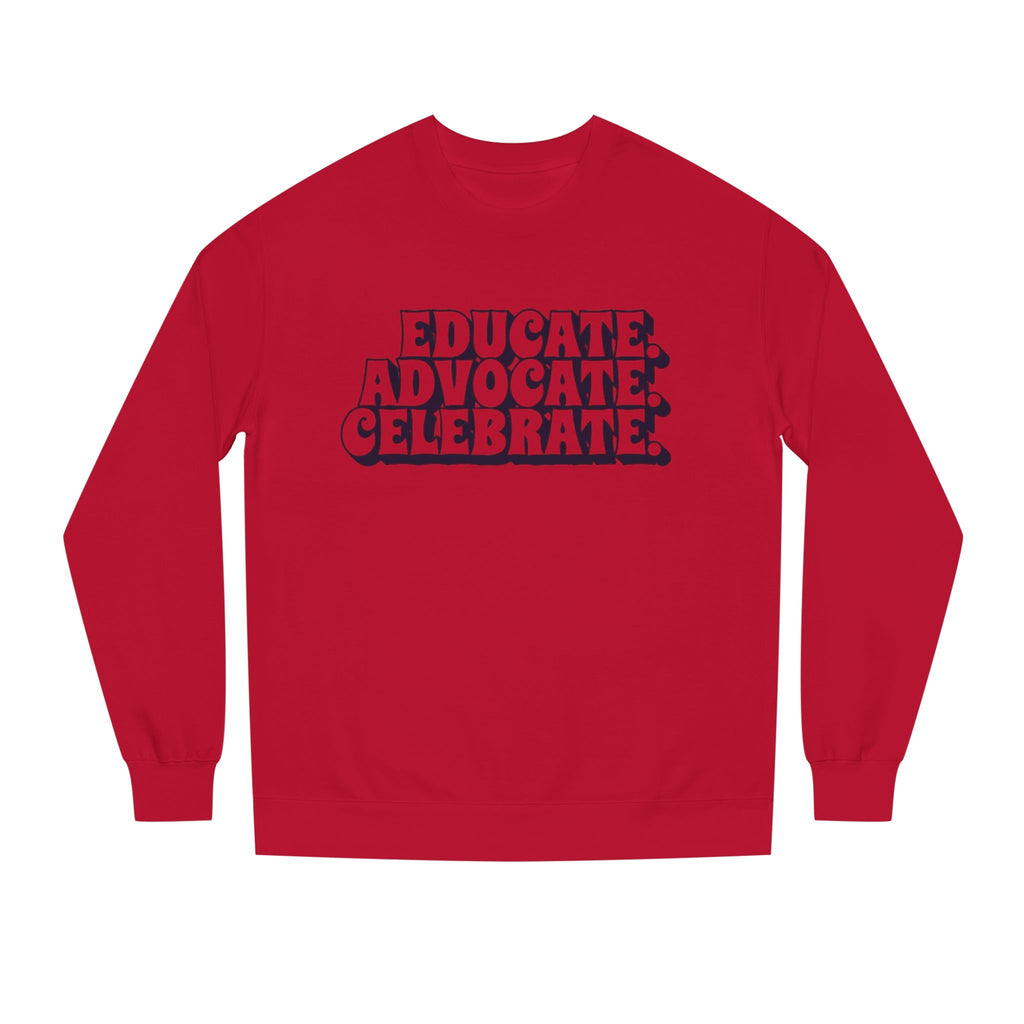 Sudadera unisex de cuello redondo "Educar, defender y celebrar" - Empowerment Apparel
