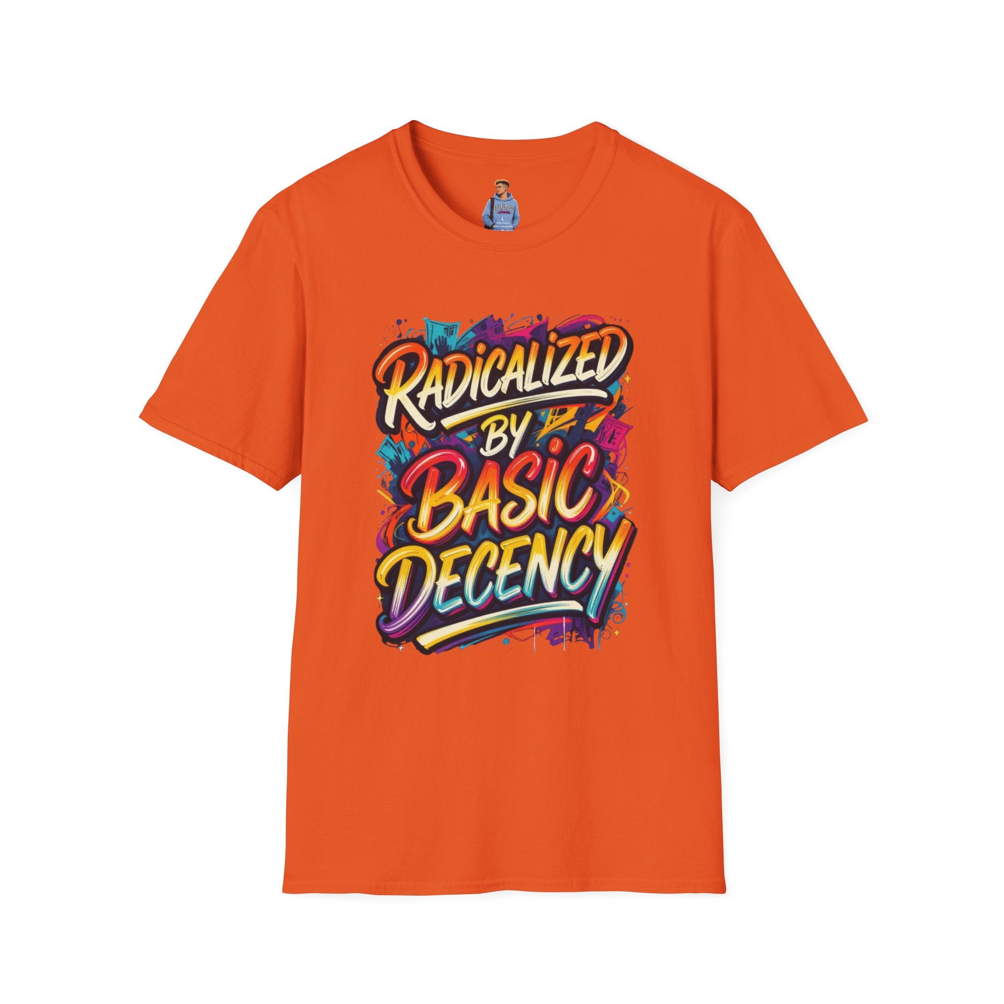 Radicalized by Basic Decency T-Shirt Colorful Graffiti Typography