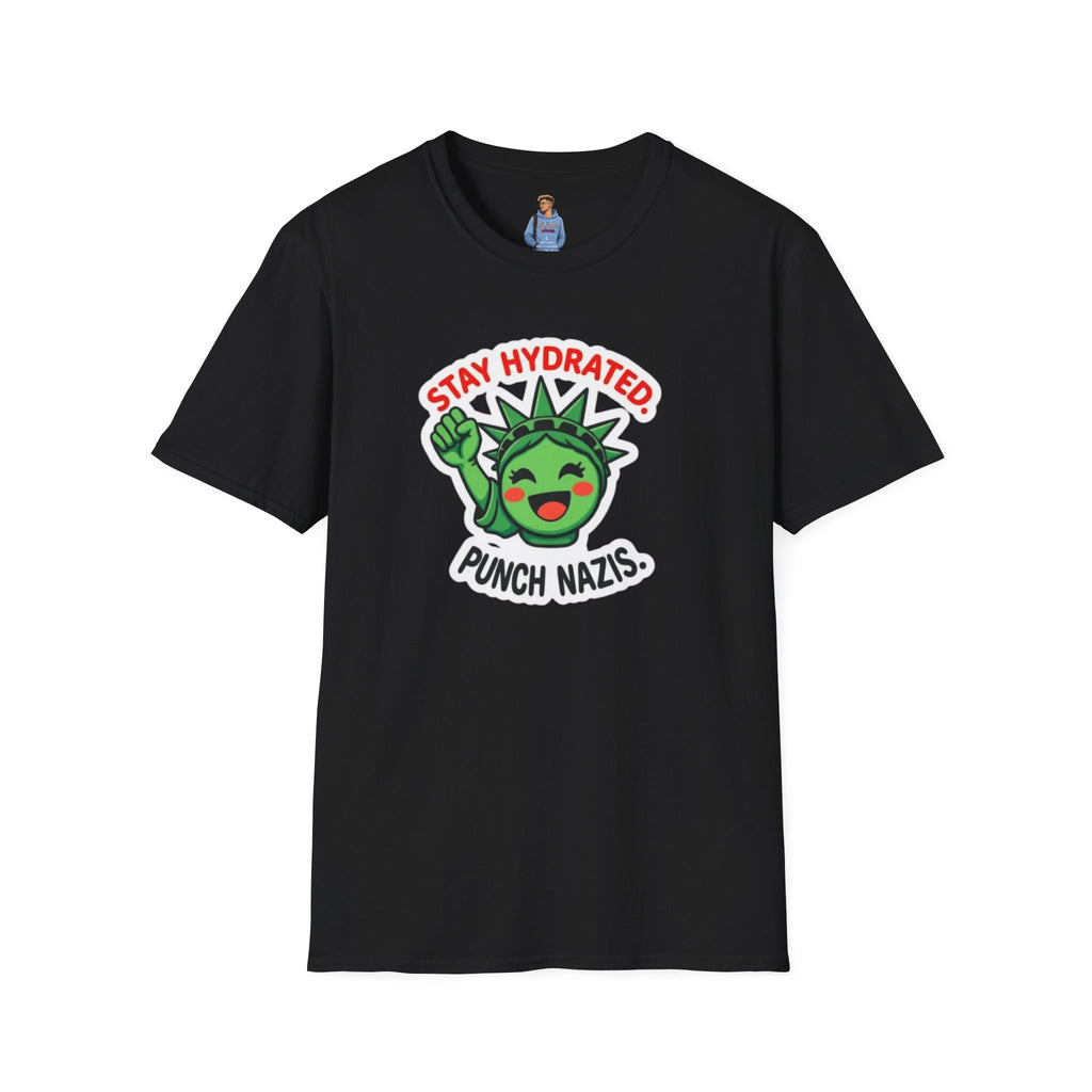 Stay Hydrated, Punch Nazis T-Shirt