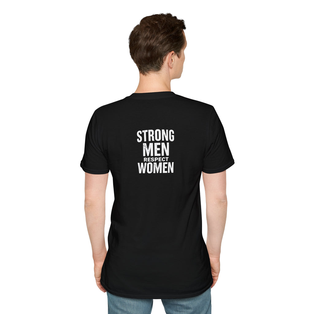 I Am The Bear, Strong Men Respect Women Unisex Softstyle T-Shirt
