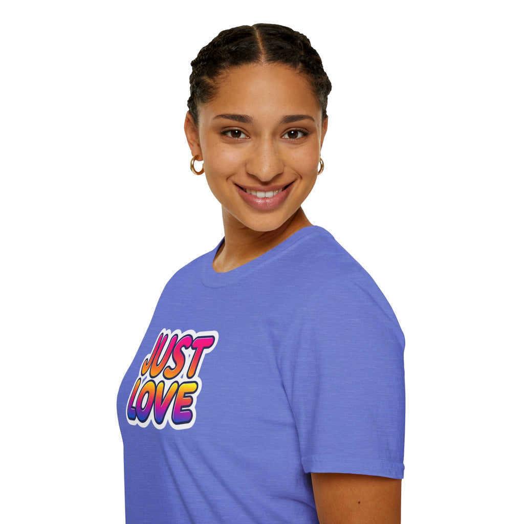 Camiseta unisex de estilo suave Just Love | Perfecta para el orgullo, los aniversarios y el uso diario