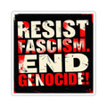 Die-Cut Stickers -  RESIST FASCISM. END GENOCIDE. - EqualiTees.Me
