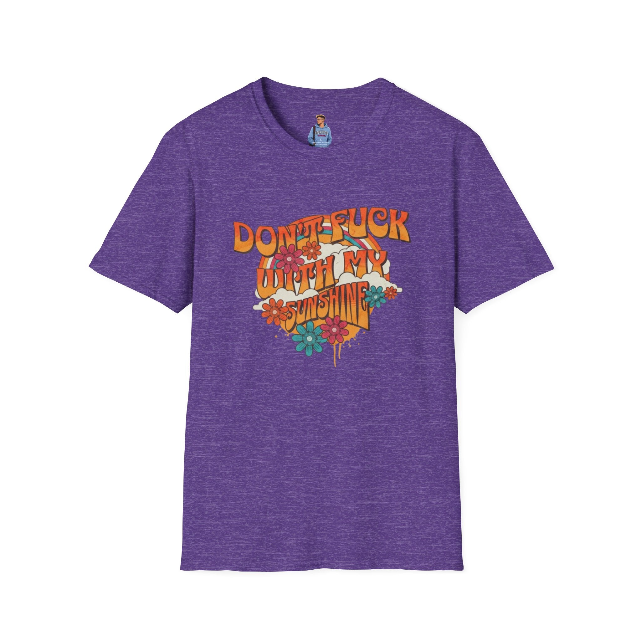 Camiseta unisex de estilo suave "Don't Fuck With My Sunshine"