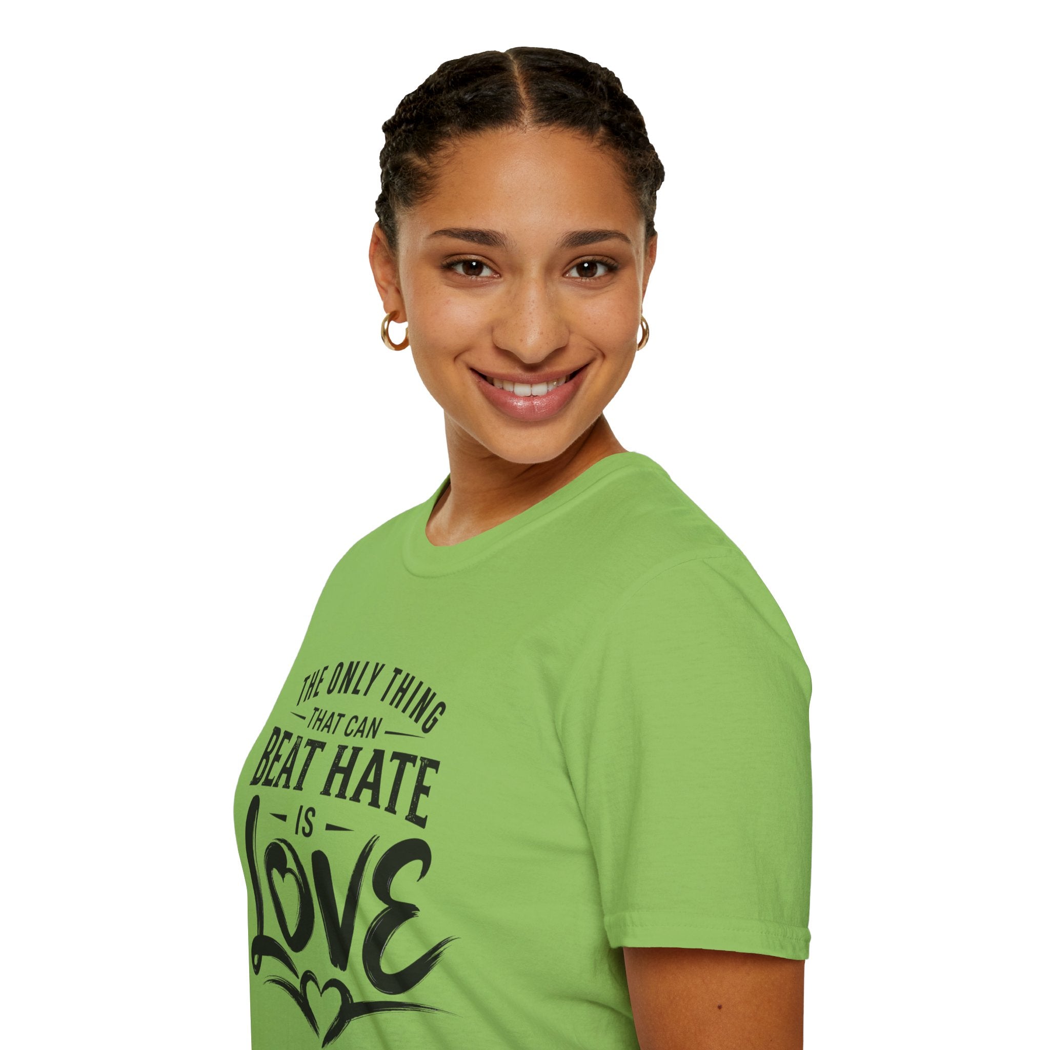 T-Shirt — "The Only Thing That Can Beat Hate Is Love" Inspirational Tee