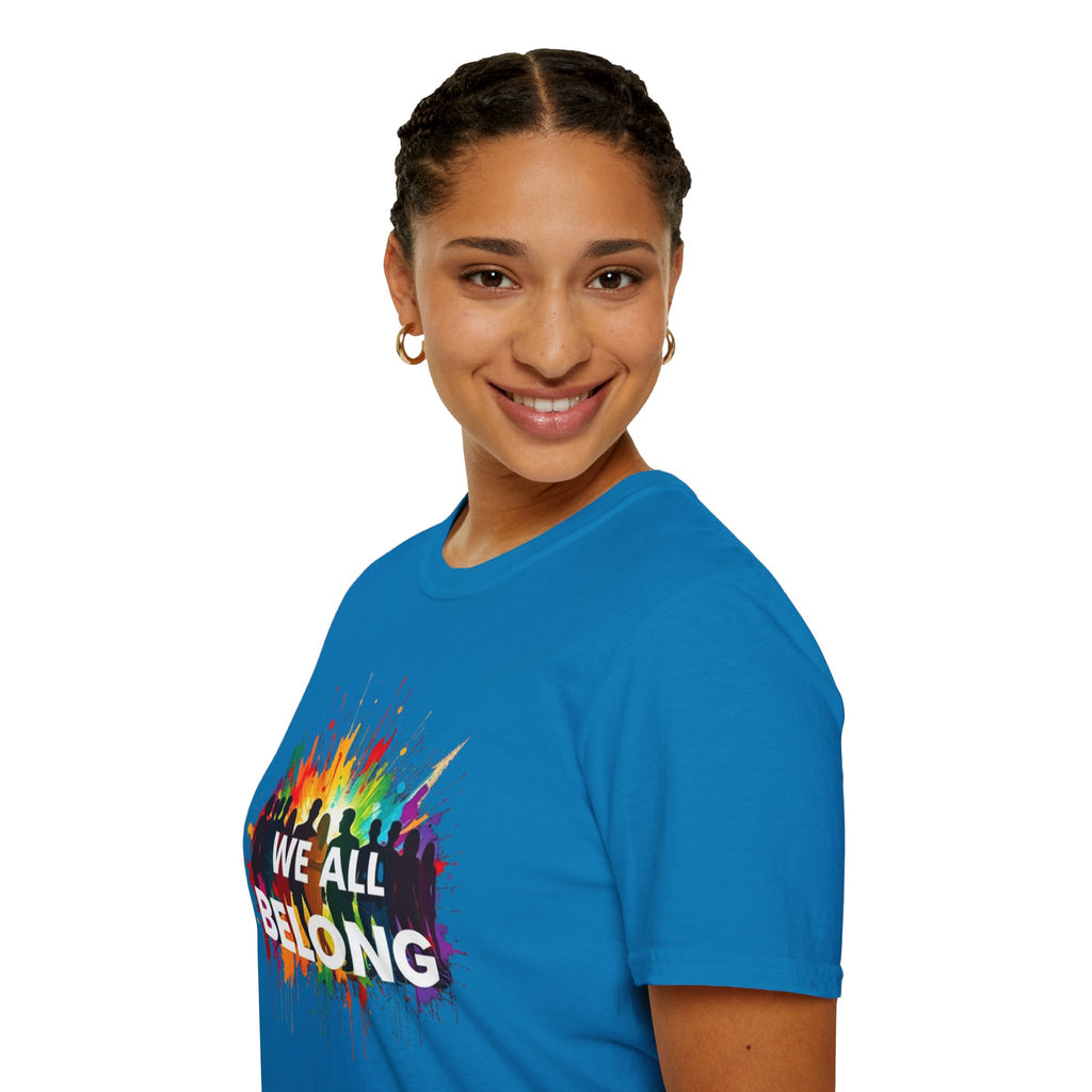 We All Belong Unisex Softstyle T-Shirt - Colorful Pride Tee