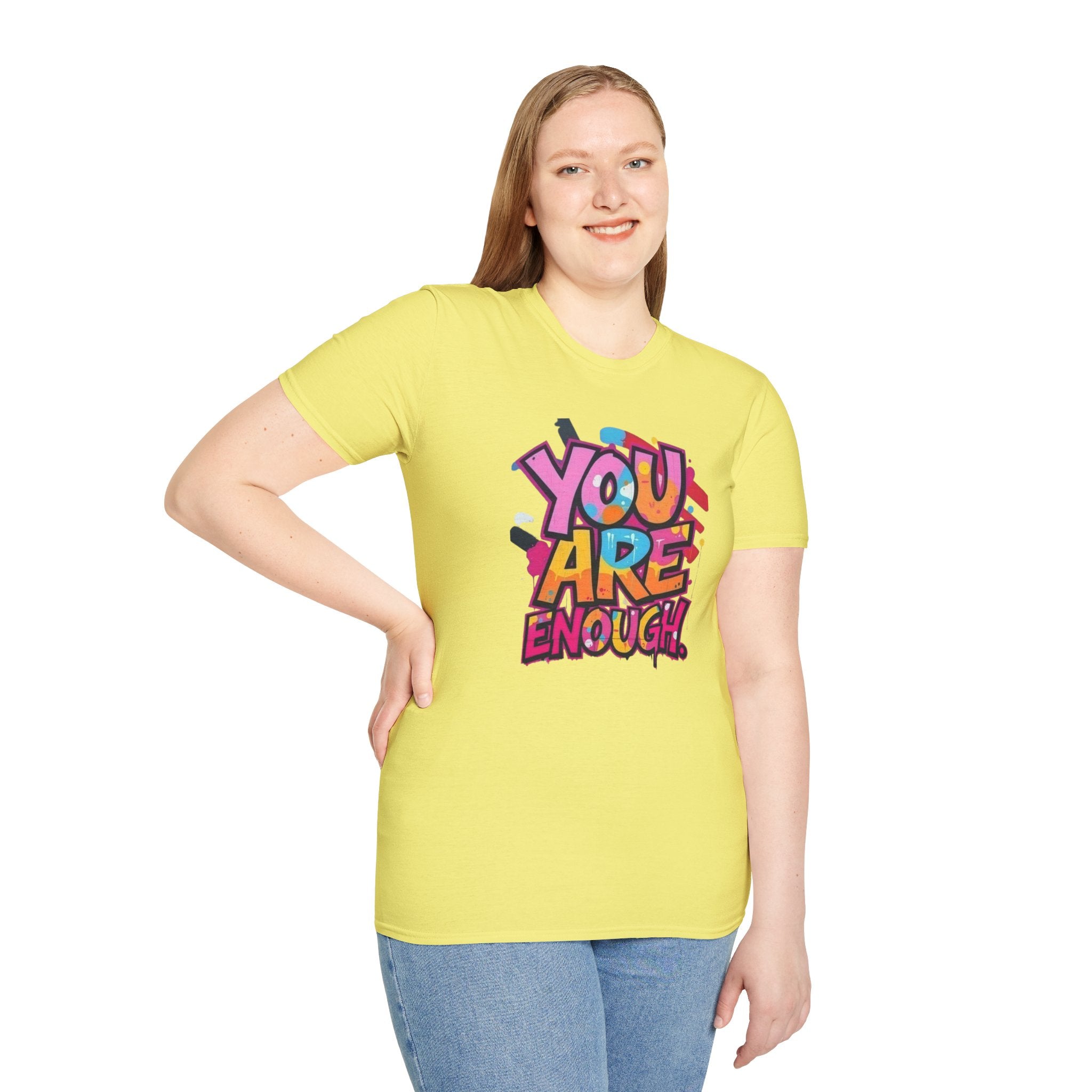 You Matter, You Are Enough T-shirt