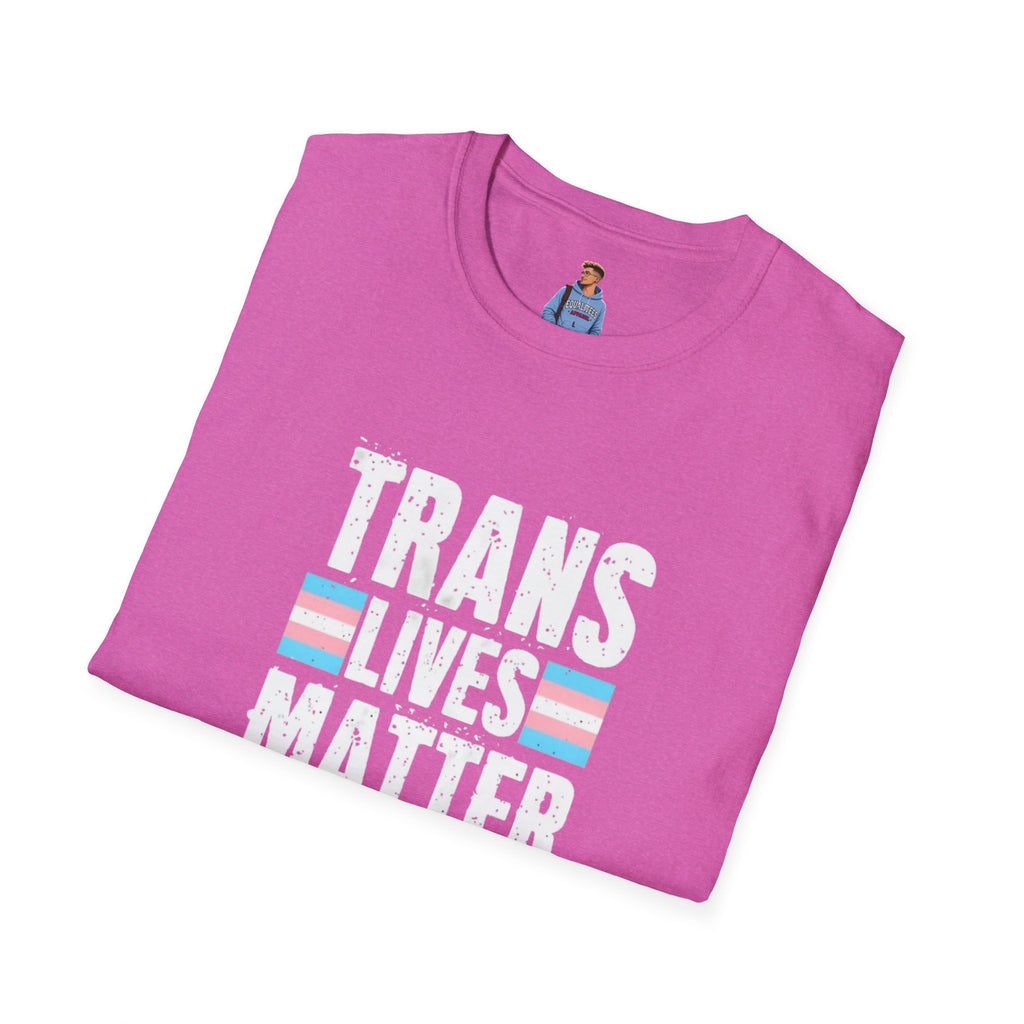 Trans Lives Matter Unisex Softstyle T-Shirt - Support LGBTQ+ Rights