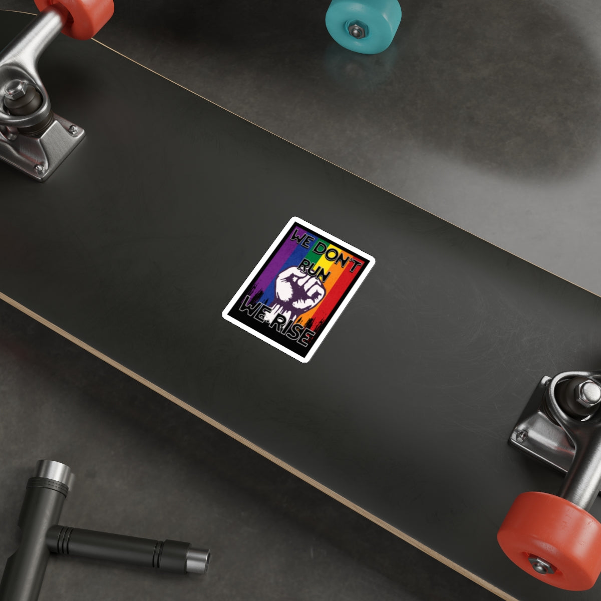 Empowerment Die-Cut Stickers | "We Don't Run, We Rise" | LGBTQ+ Pride Decals - EqualiTees.Me