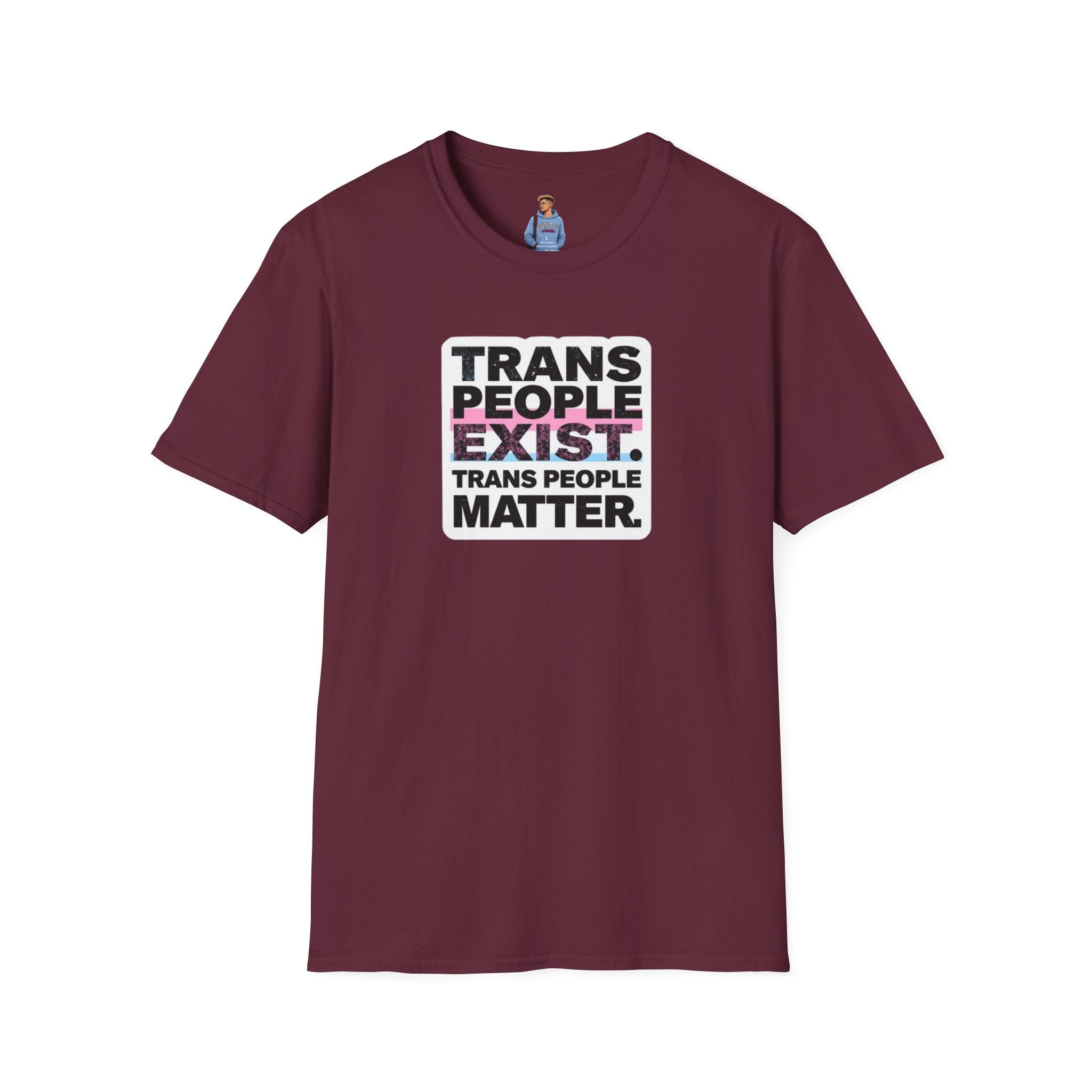 Trans People Exist T-Shirt