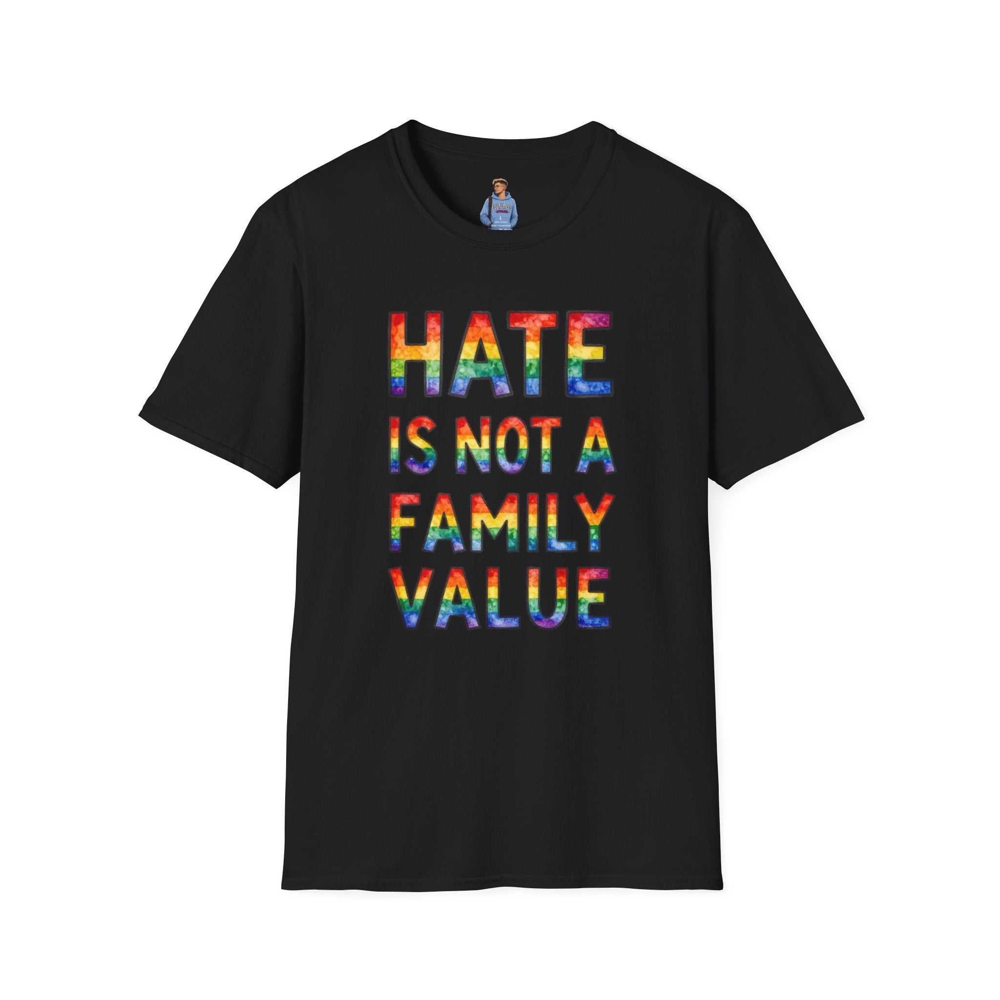 Hate Is Not A Family Value Rainbow Pride T-Shirt
