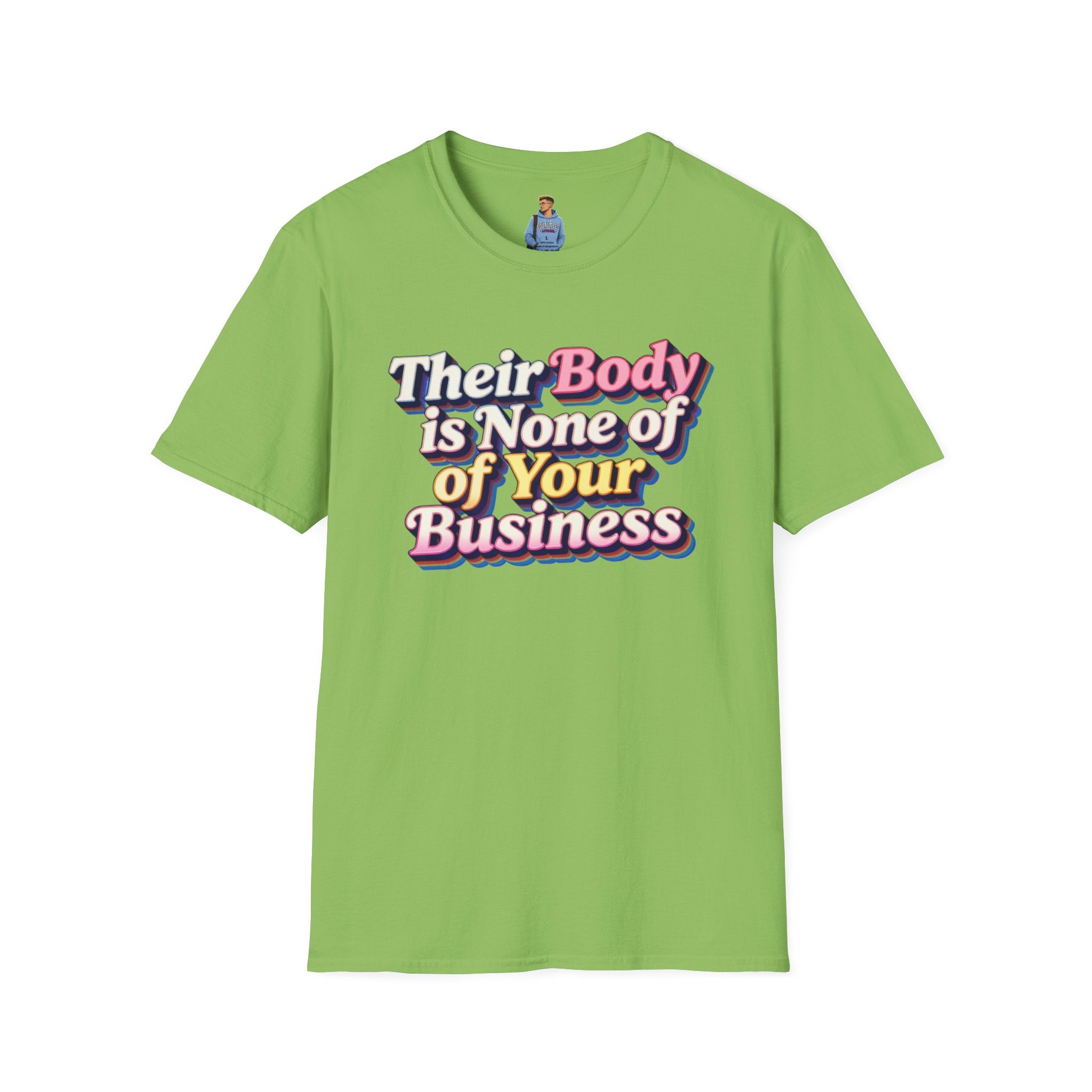 Bodily Autonomy T-Shirt - Their Body Is None of Your Business T-Shirt