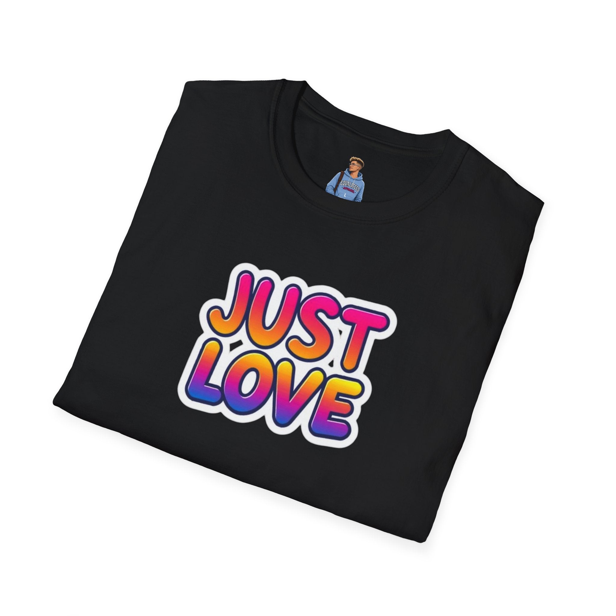 Camiseta unisex de estilo suave Just Love | Perfecta para el orgullo, los aniversarios y el uso diario