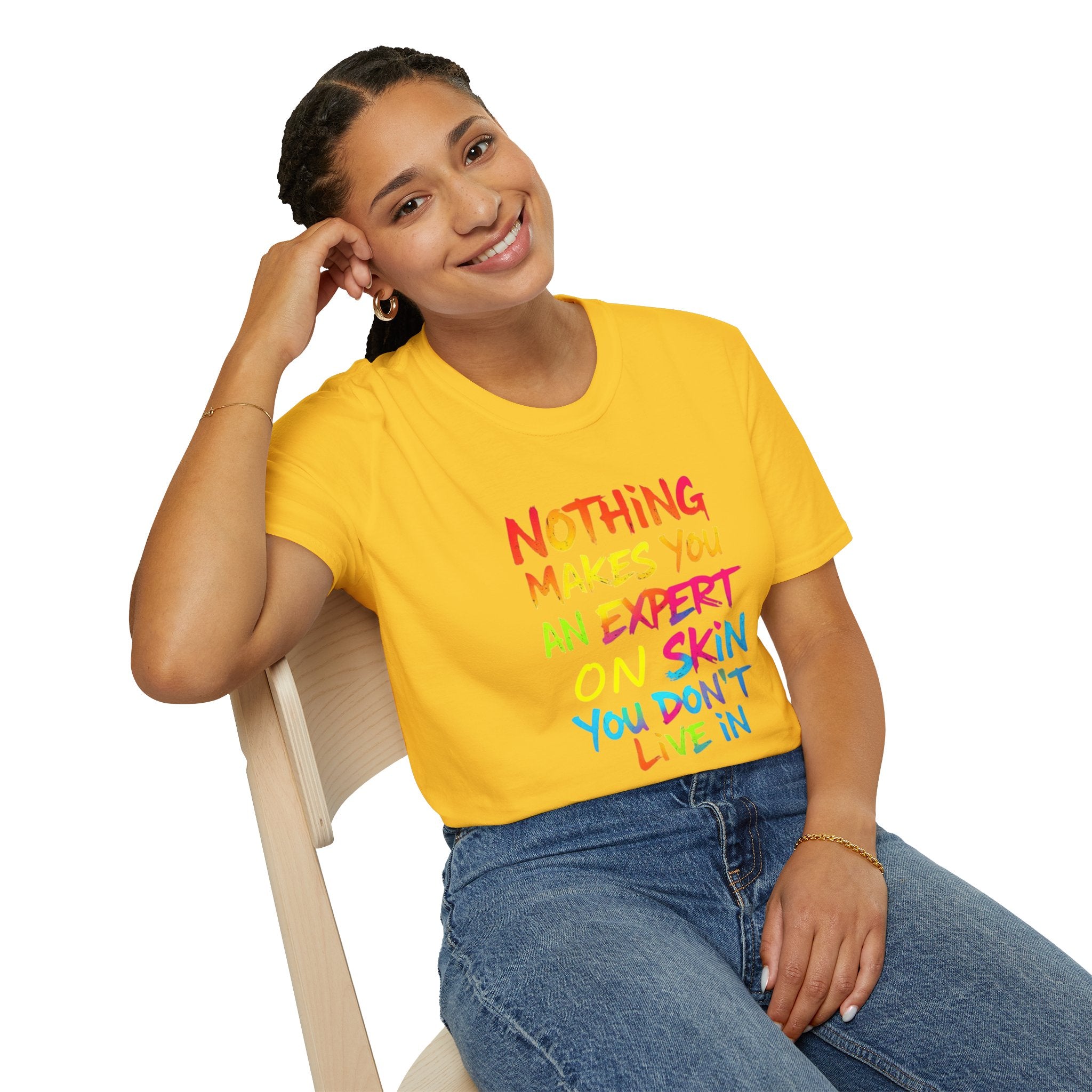 Nothing Makes You An Expert T-Shirt