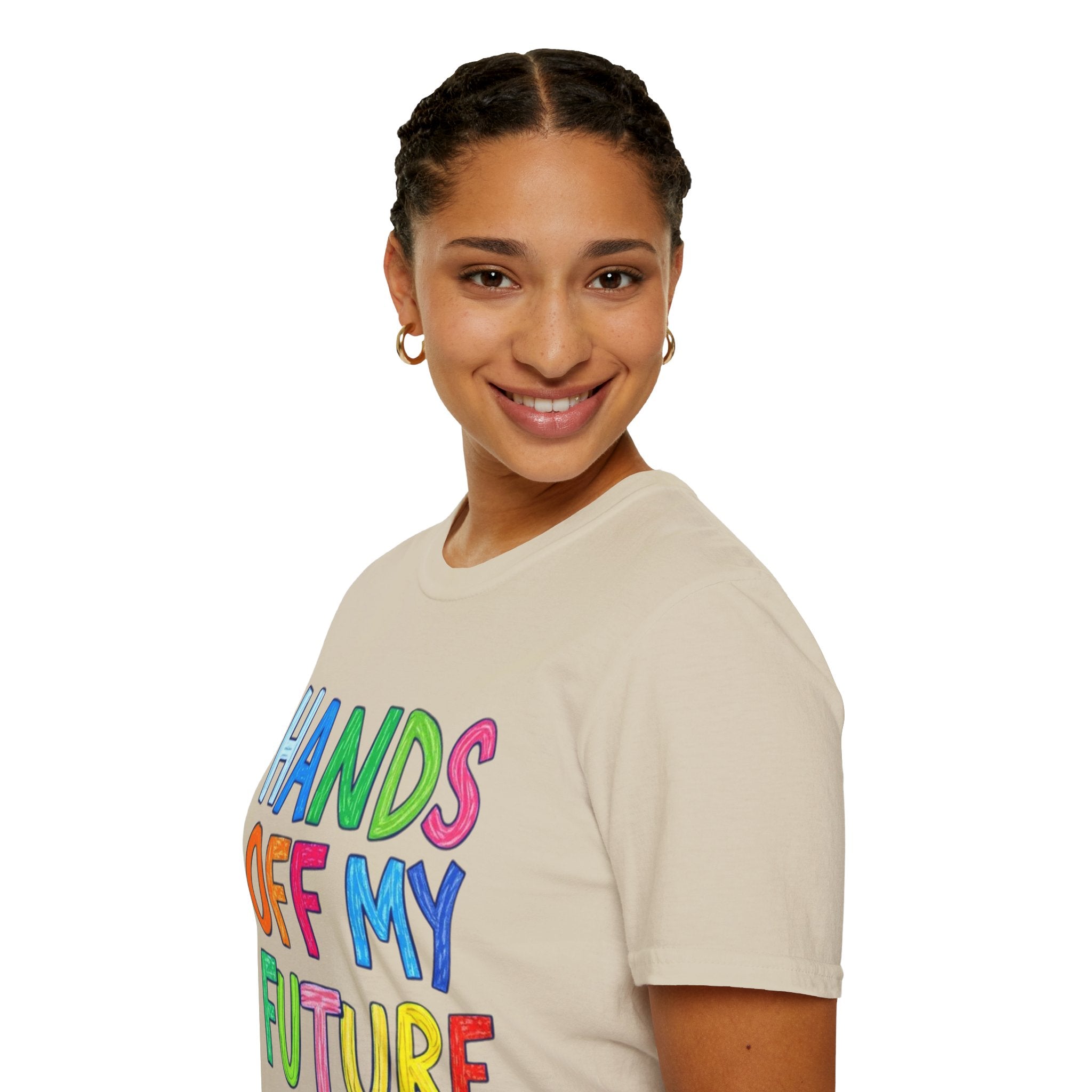 HANDS OFF MY FUTURE Political Statement T-Shirt
