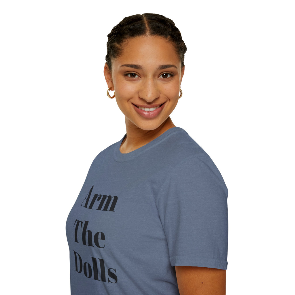 Arm The Dolls — Minimalist Statement T-Shirt