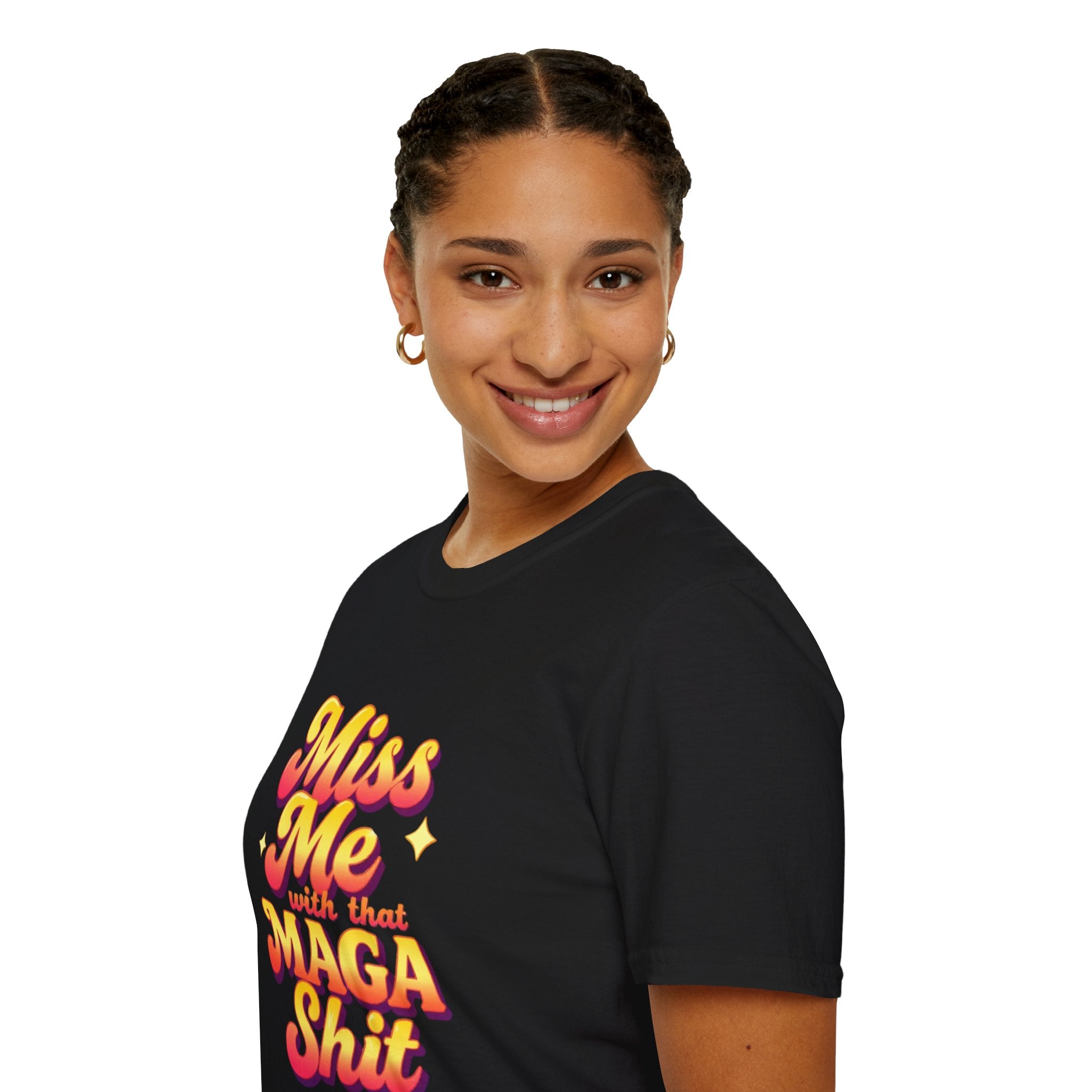 Miss Me With That MAGA T-Shirt