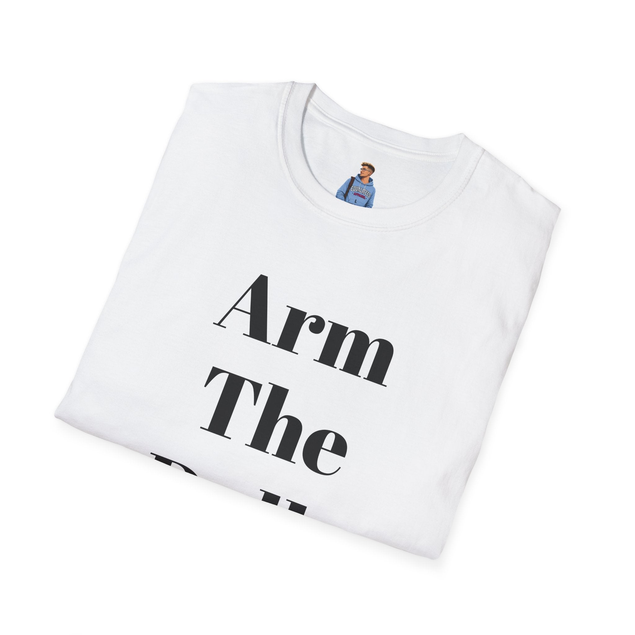 Arm The Dolls — Minimalist Statement T-Shirt
