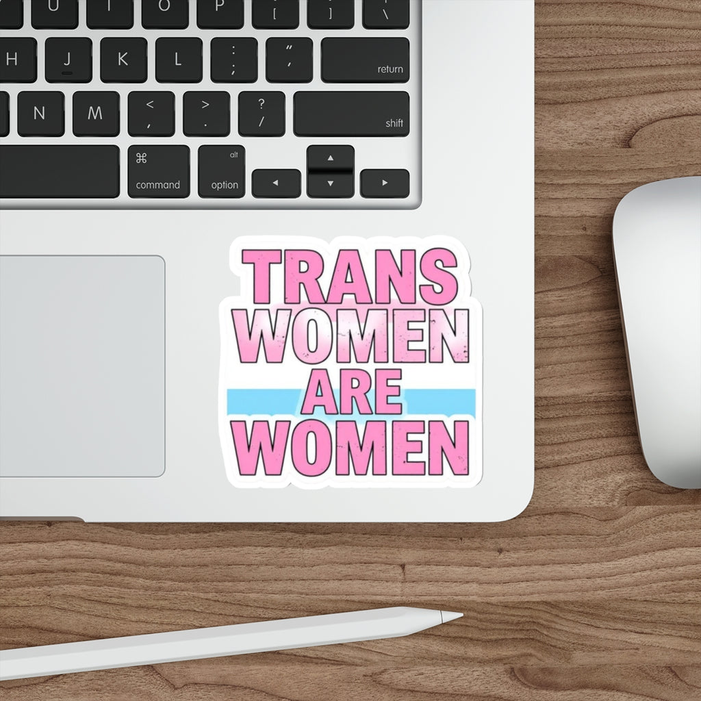 TRANS WOMEN ARE WOMEN Sticker - EqualiTees.Me