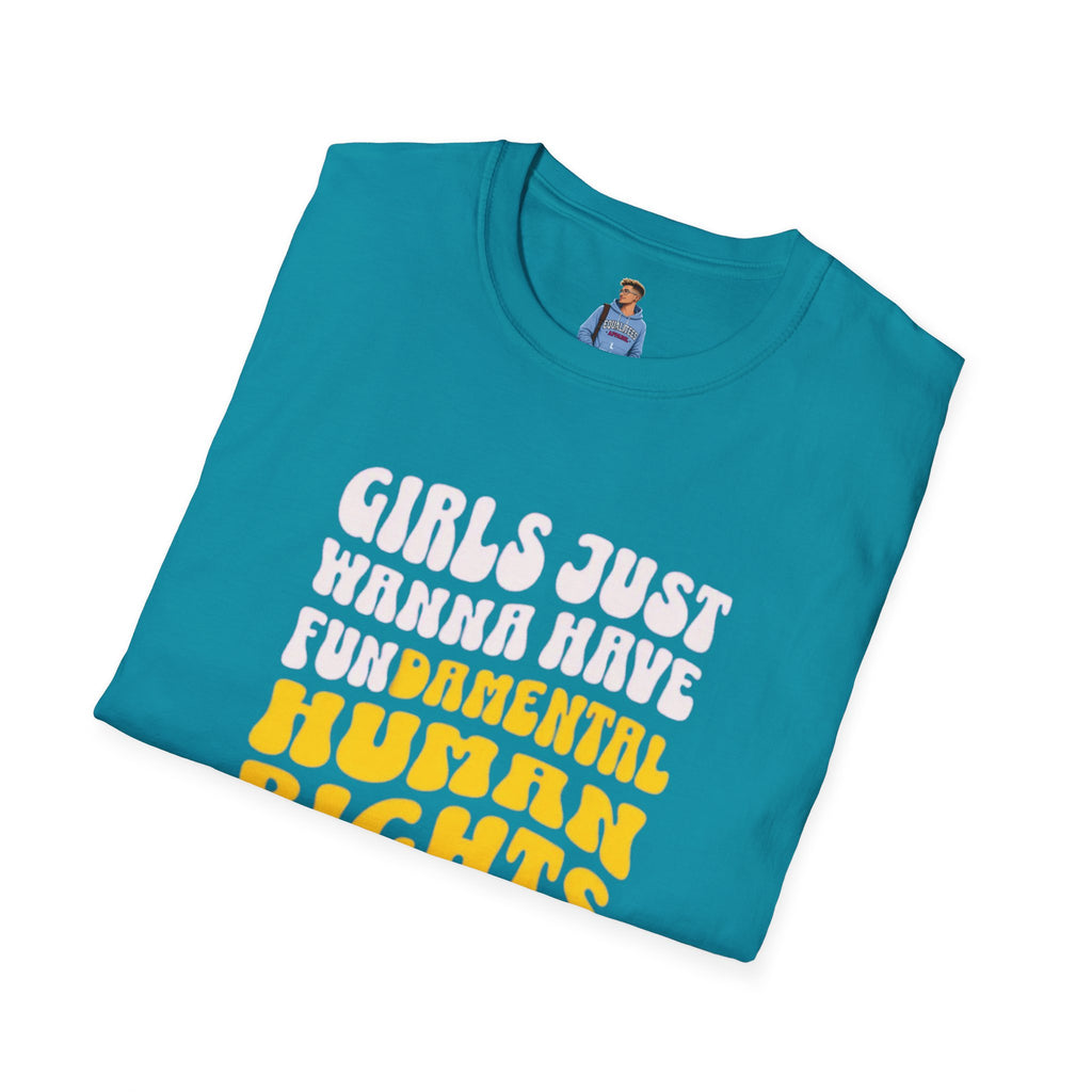 Camiseta unisex de estilo suave "Girls Just Wanna Have Fundamental Human Rights"
