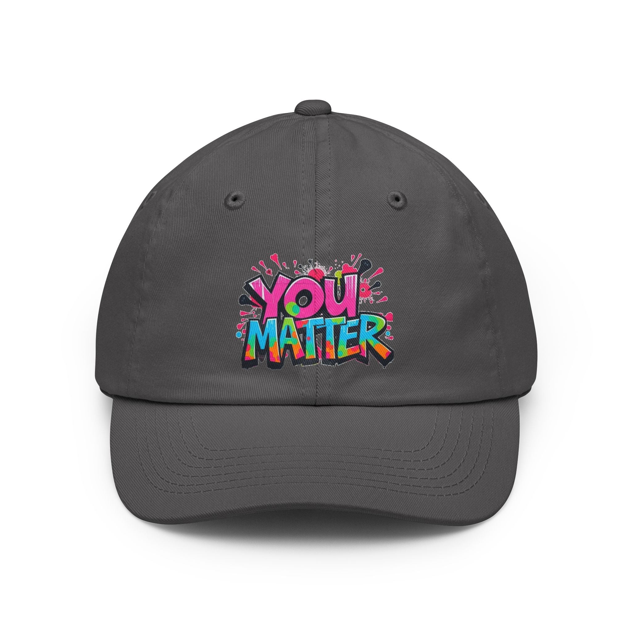 You Matter Inspirational Message Cap