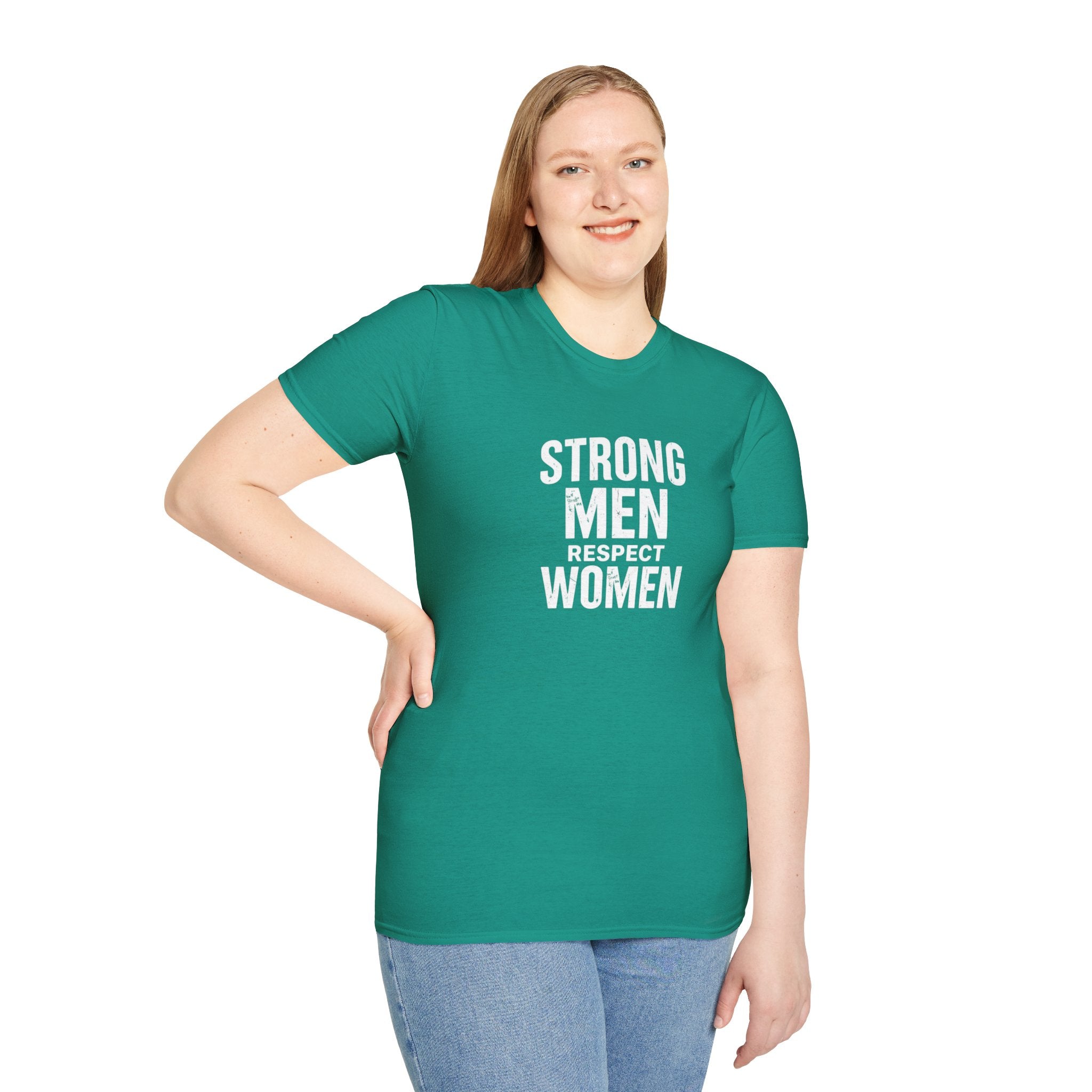 Strong Men Respect Women Statement Tee Unisex Softstyle T-Shirt