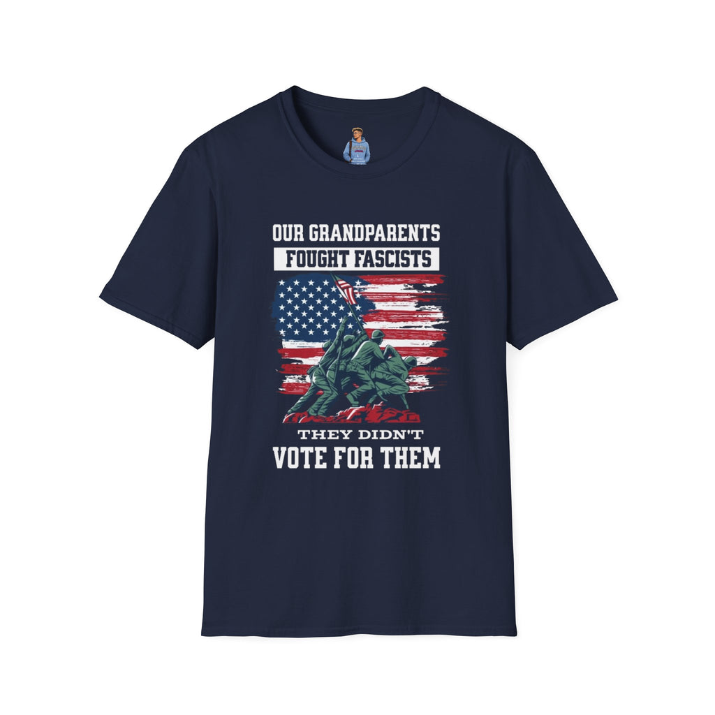 Unisex Softstyle T-Shirt: 'Our Grandparents Fought Fascists' Patriotic Tee