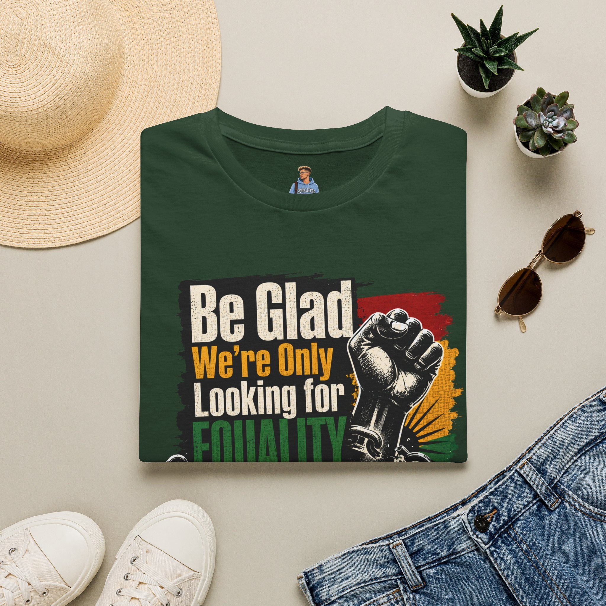 Be Glad We’re Only Looking for Equality T-Shirt — Black Power Fist Social Justice Tee