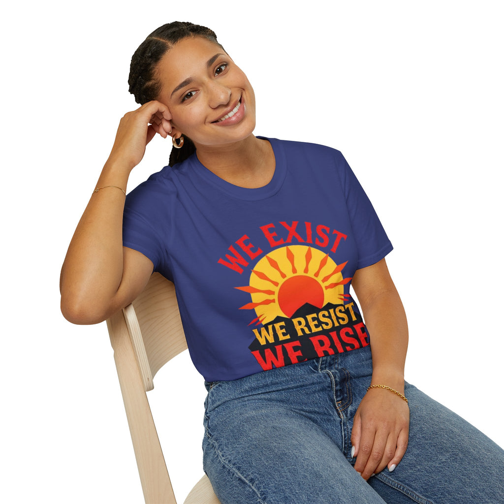 Unisex Softstyle T-Shirt, We Exist We Resist We Rise