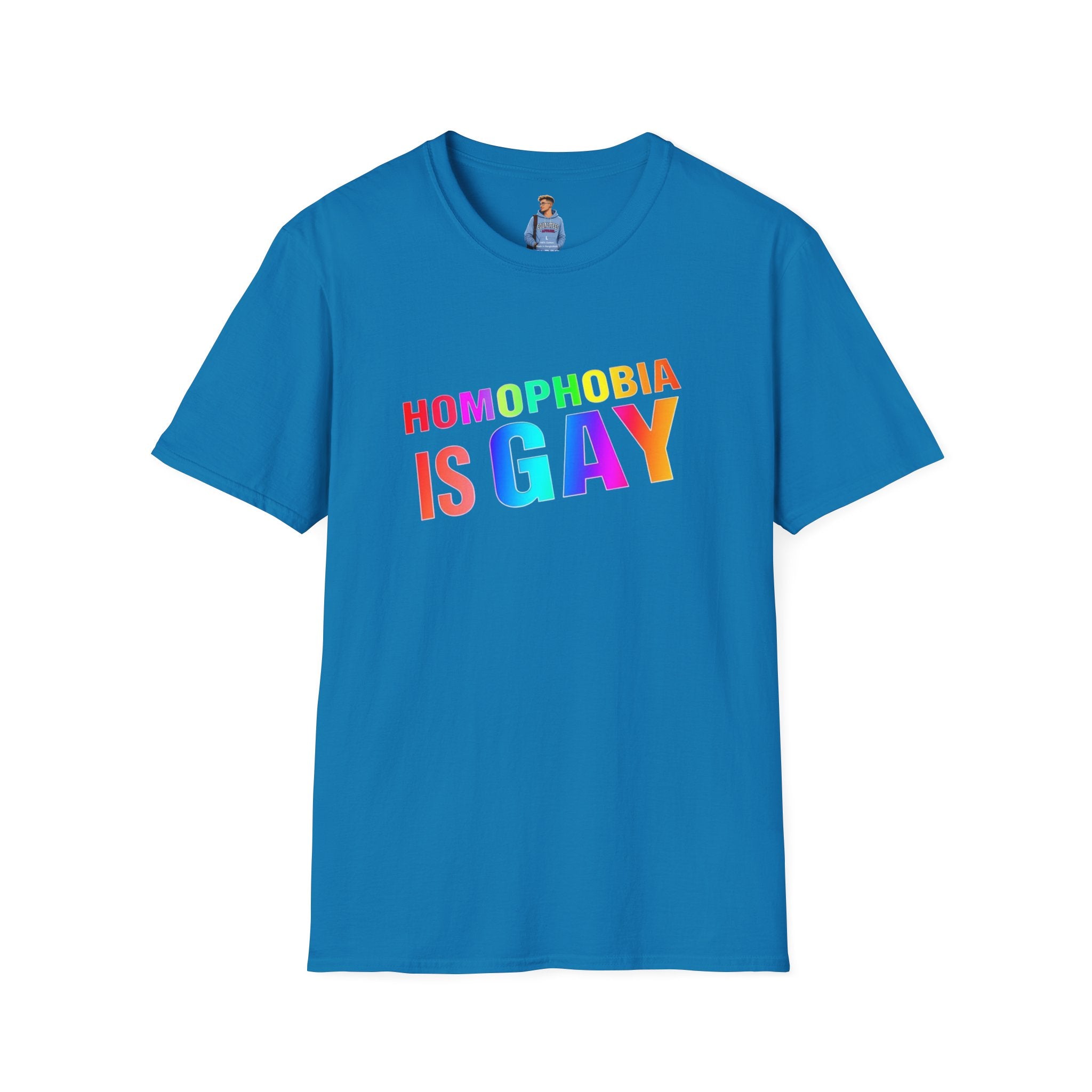 Homophobia is Gay - Pride T-Shirt for LGBTQ+ Pride