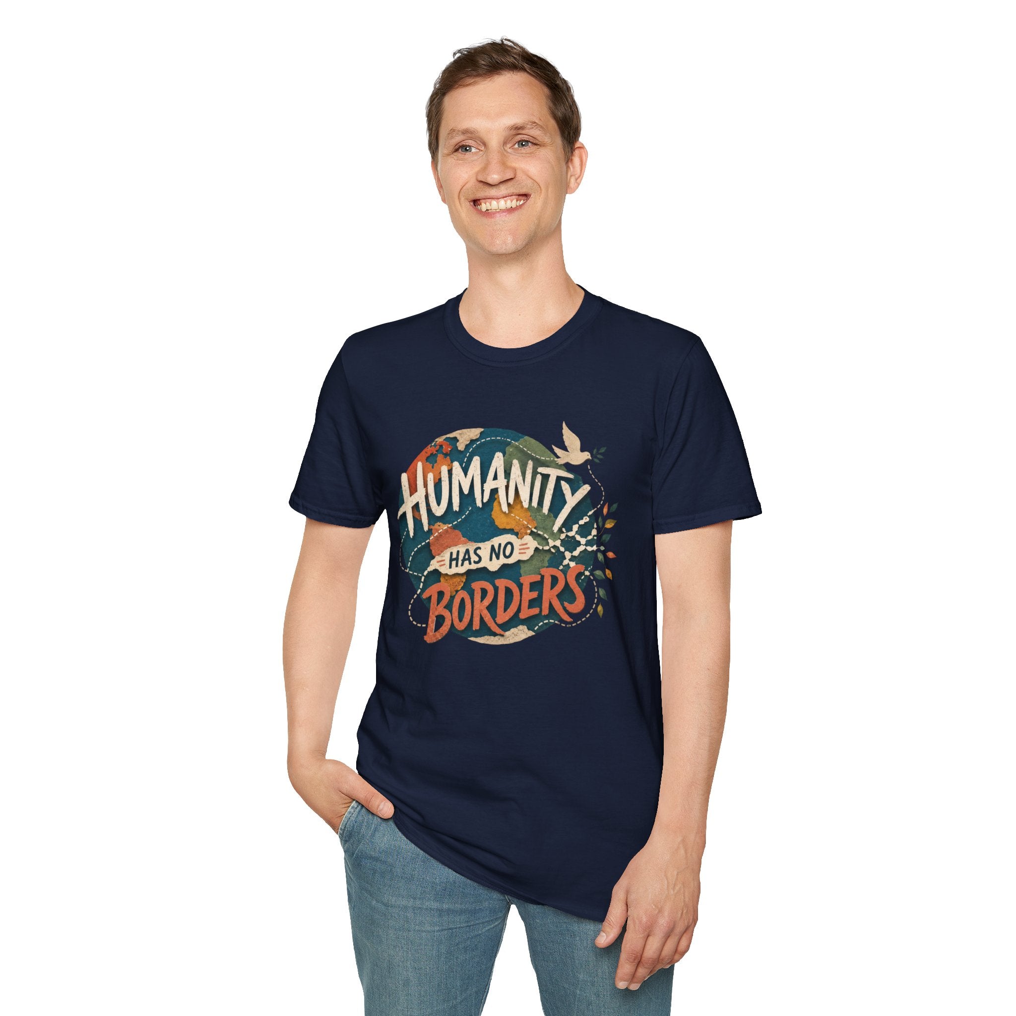 Humanity Has No Borders T-Shirt — Earth & Peace Graphic Tee