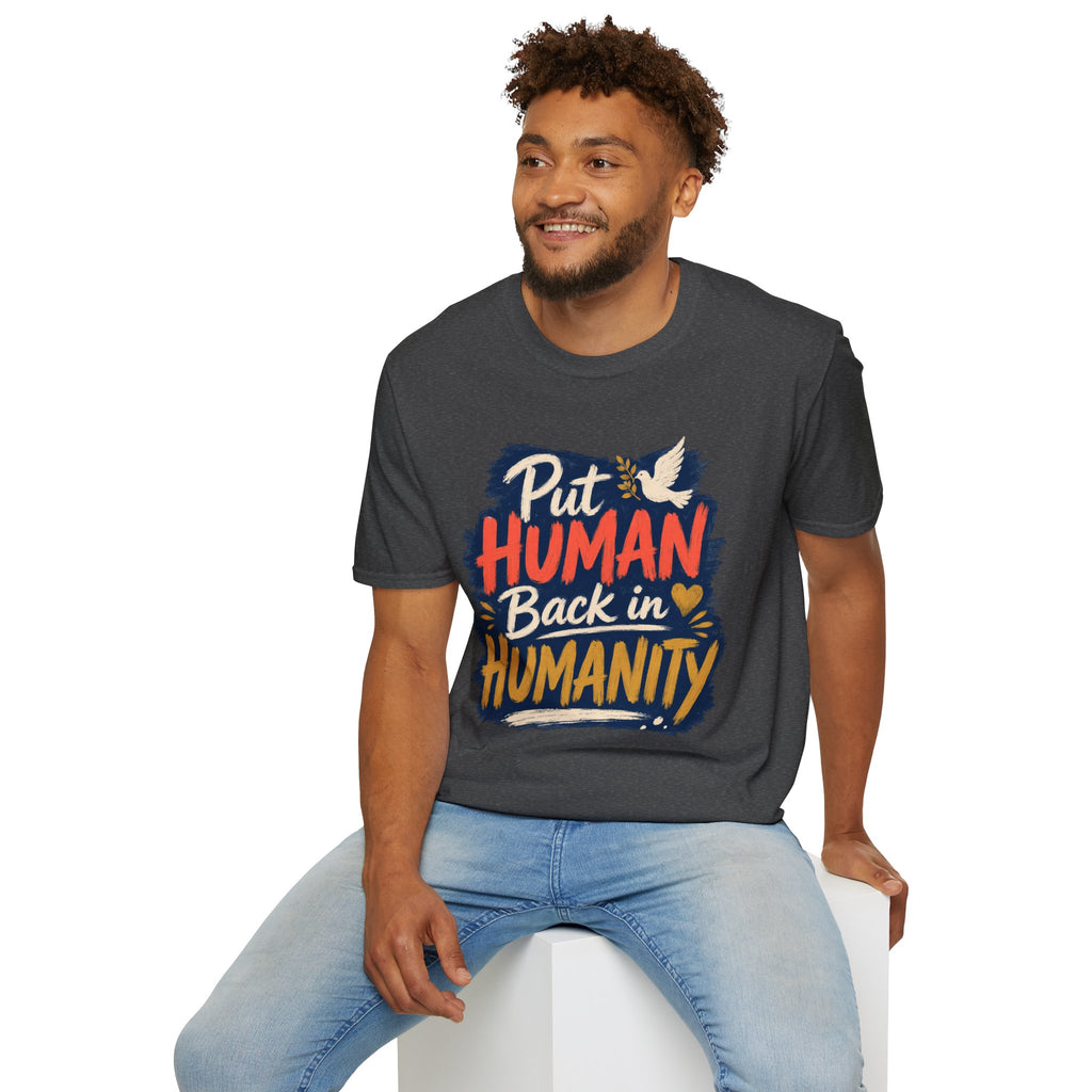 Put Human Back in Humanity T-Shirt — Inspirational Peace Dove Tee