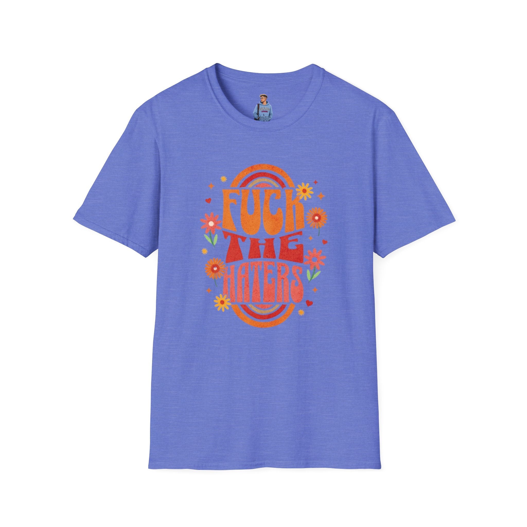 Que se jodan los que odian - Camiseta unisex de estilo suave