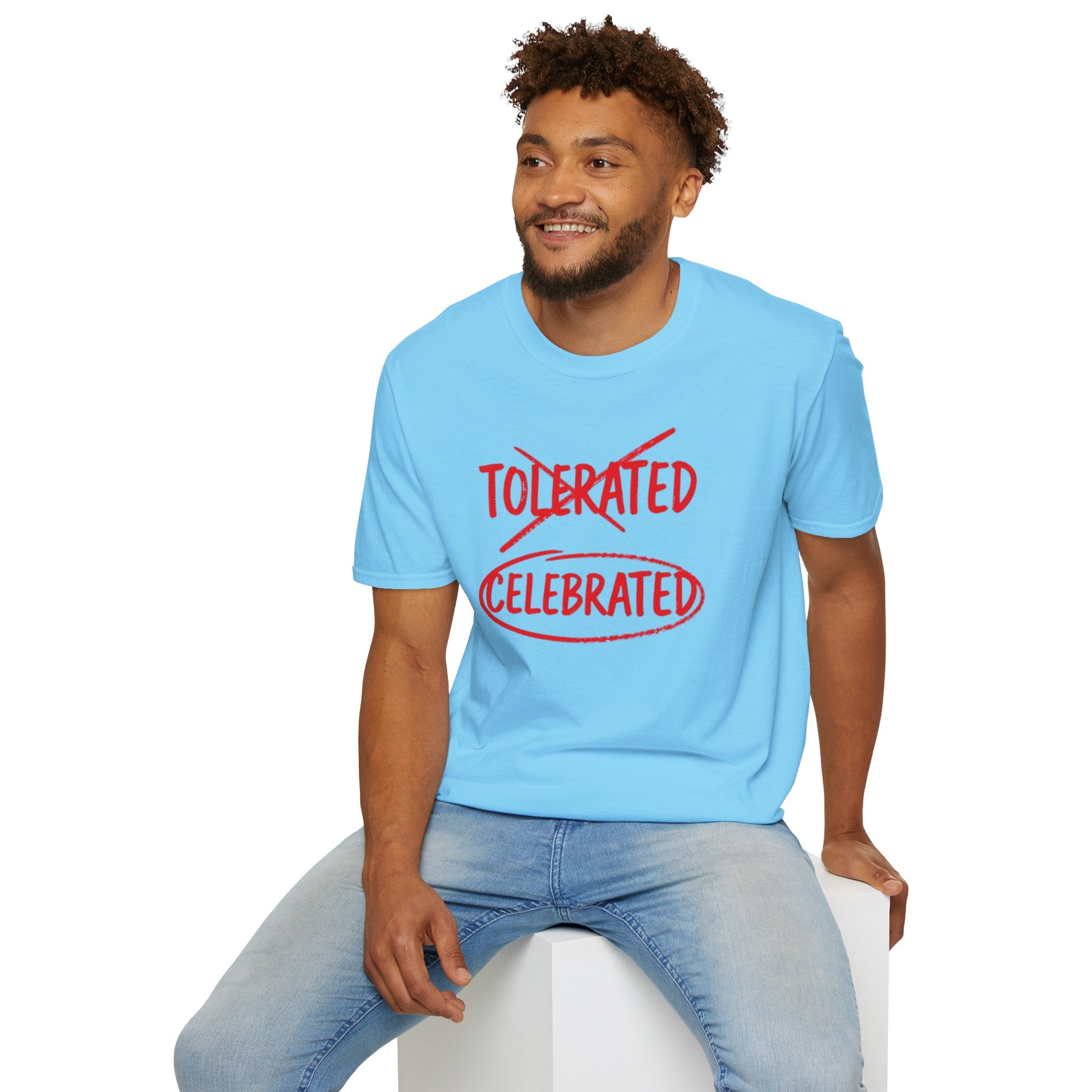 Not Tolerated. Celebrated. T-Shirt