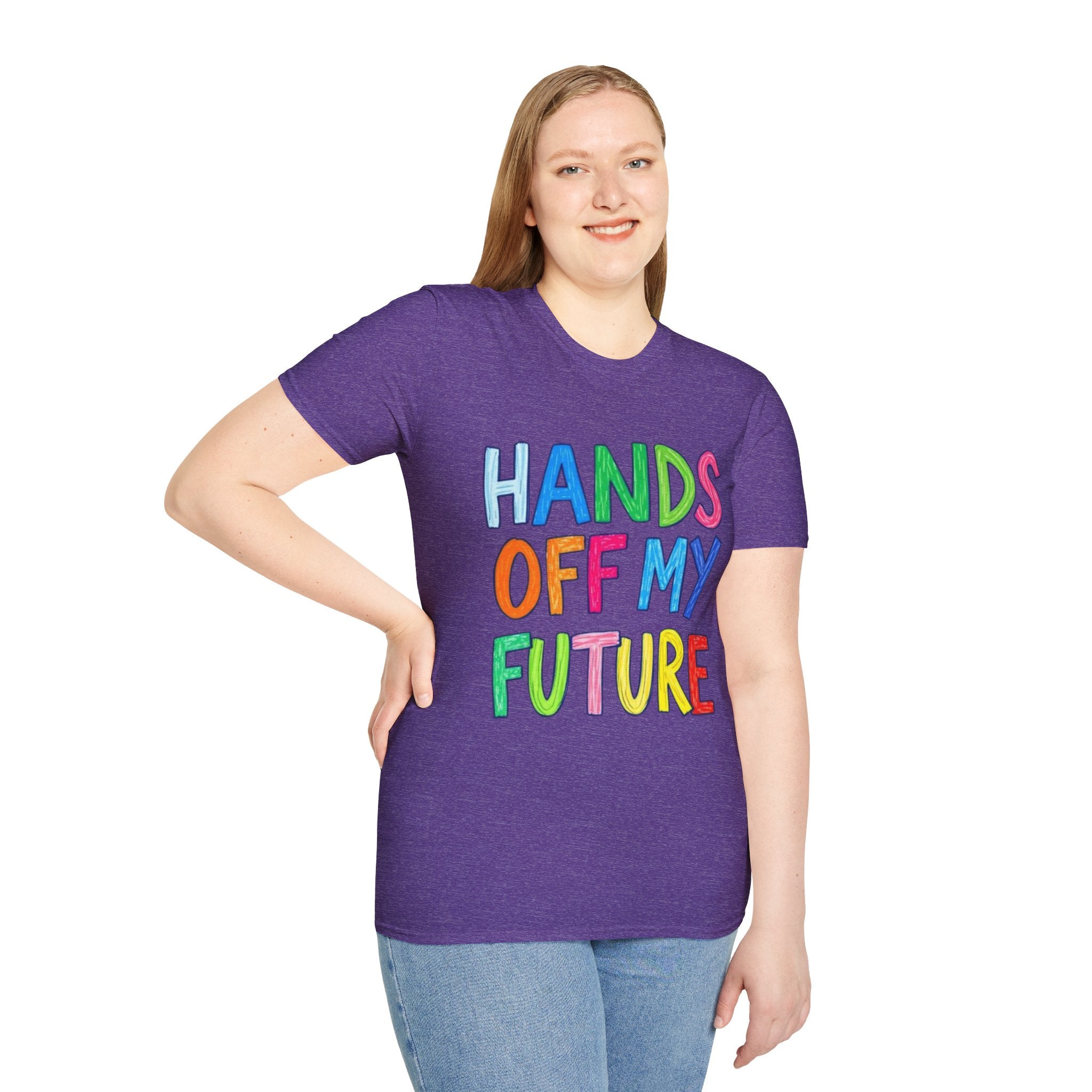 HANDS OFF MY FUTURE Political Statement T-Shirt