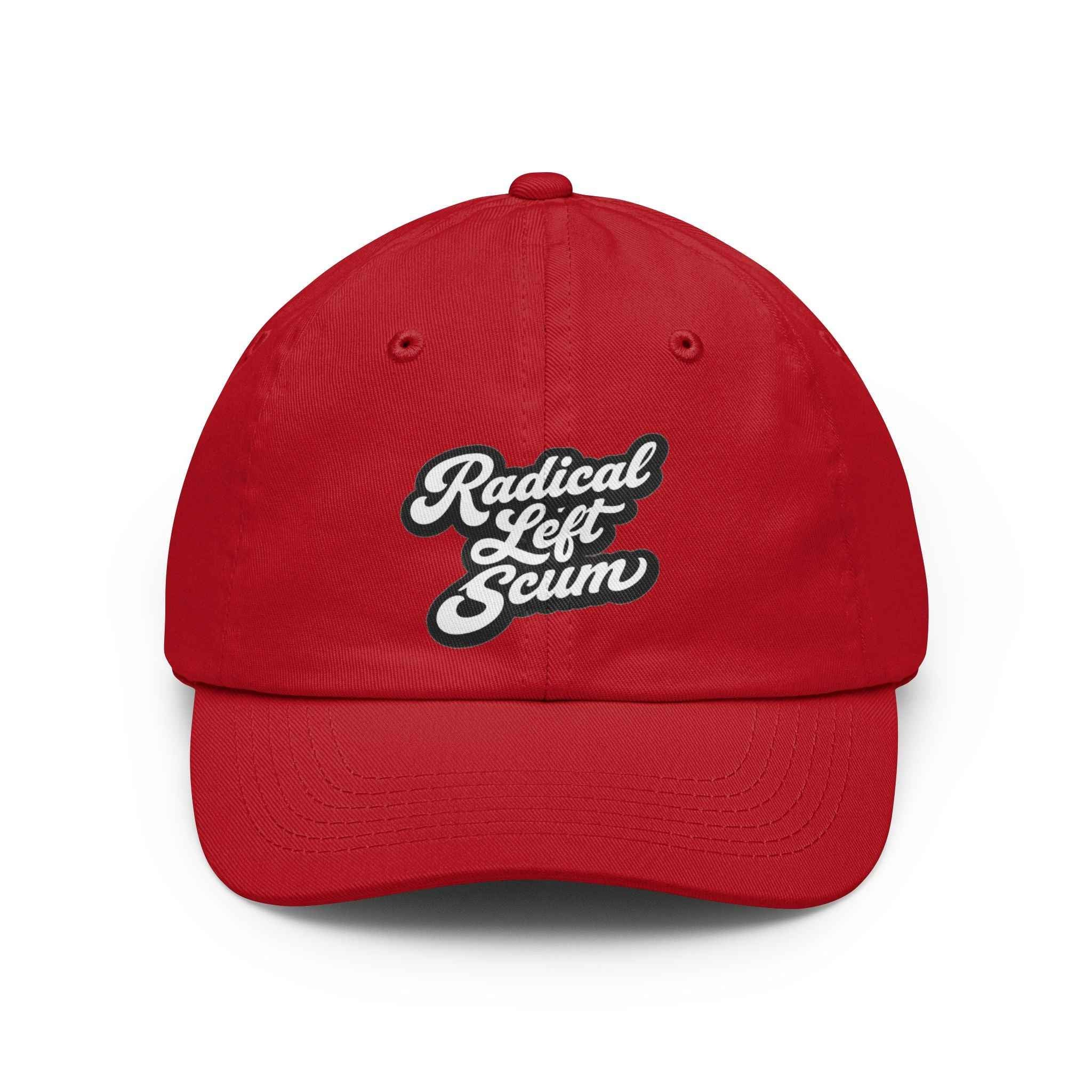 "Radical Left Scum" Graphic Cap