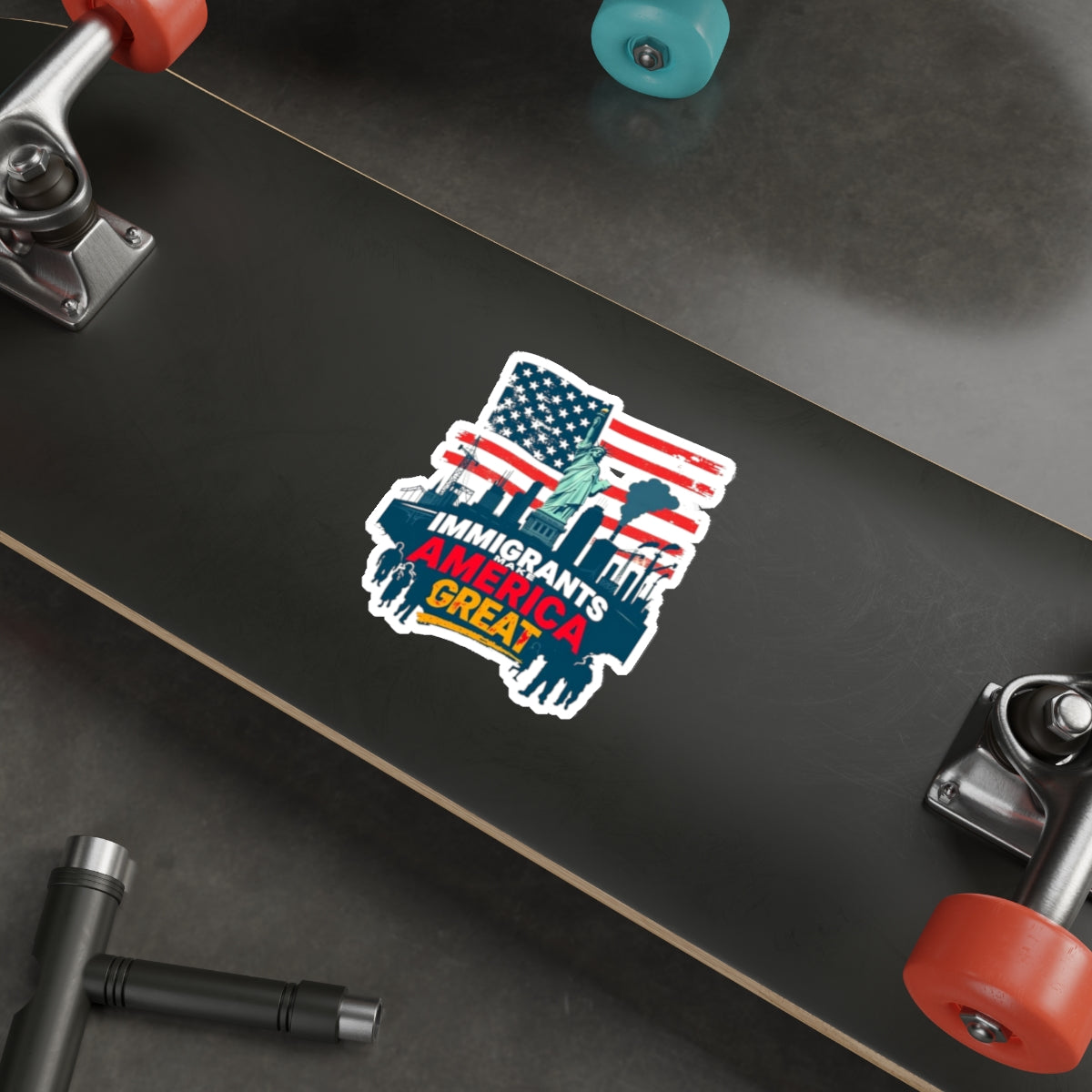Die-Cut Stickers - Immigrants Make America Great Sticker - EqualiTees.Me